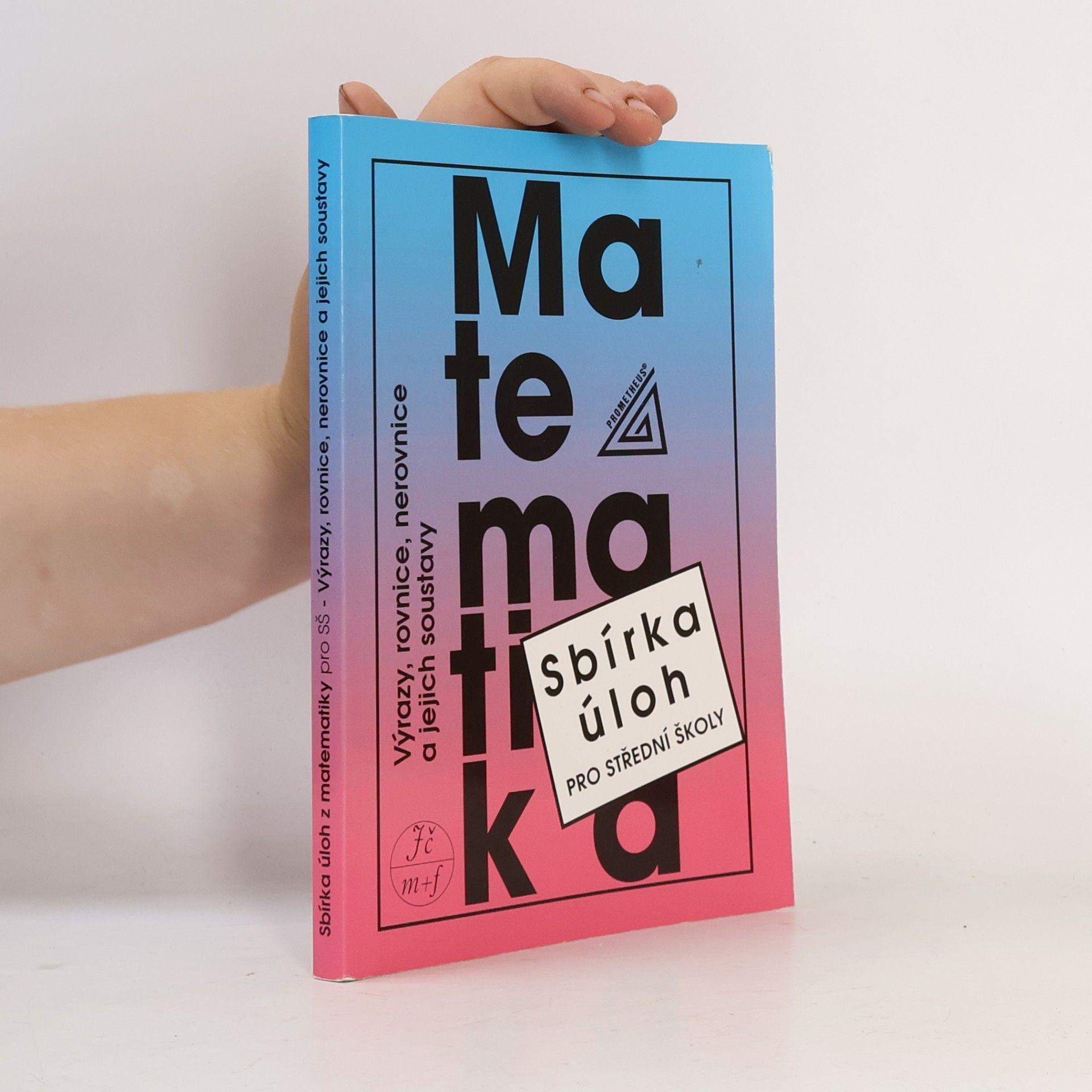 František Janeček Sbírka úloh z matematiky pro střední školy