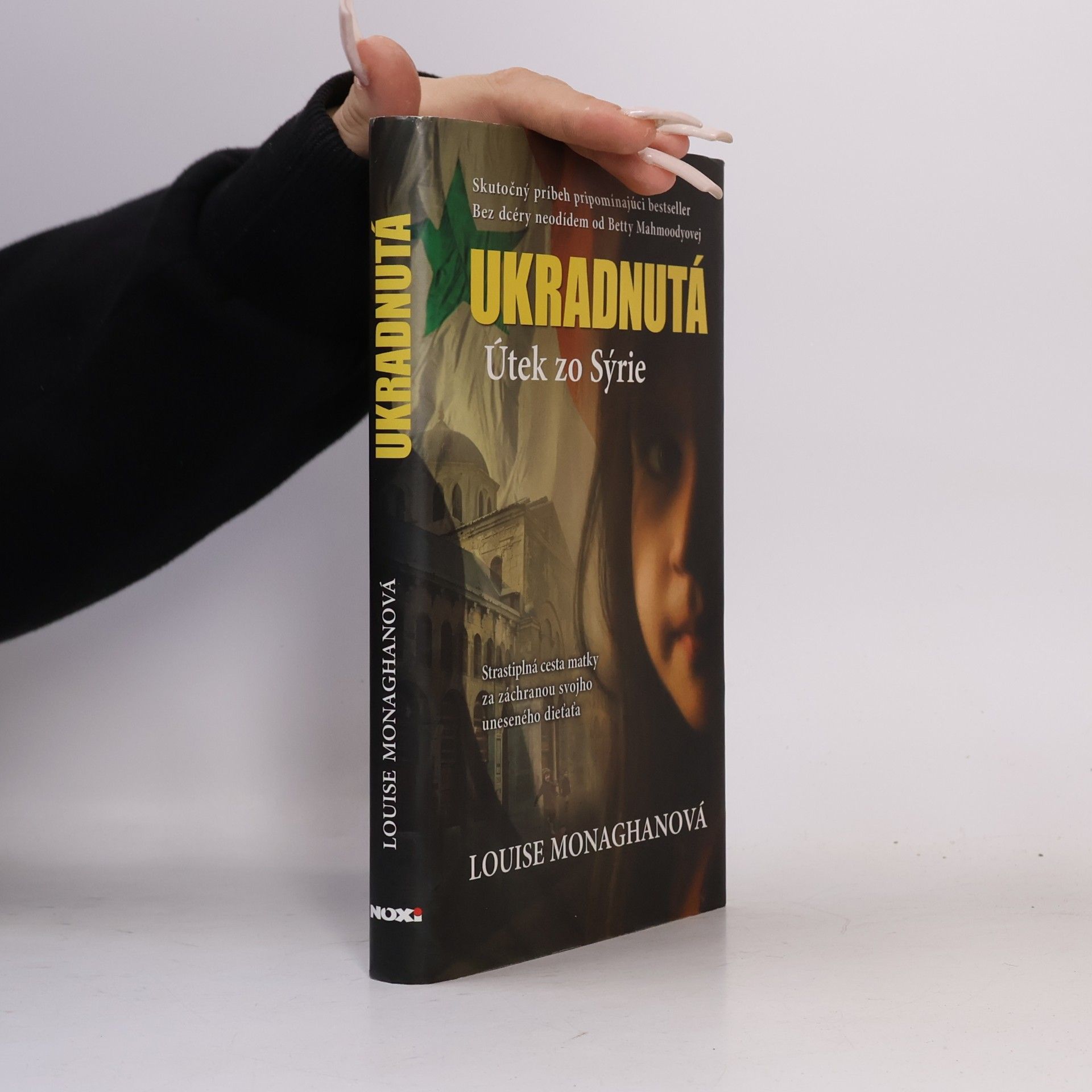 Louise Monaghan Ukradnutá : Útek zo Sýrie