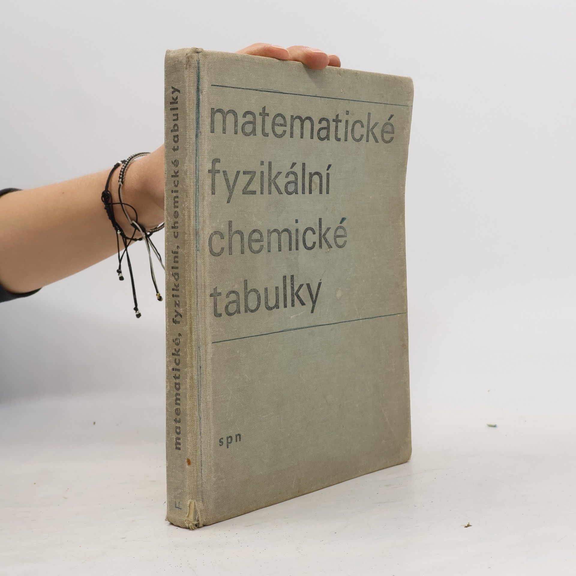 Various authors Matematické, fyzikální a chemické tabulky pro střední školy