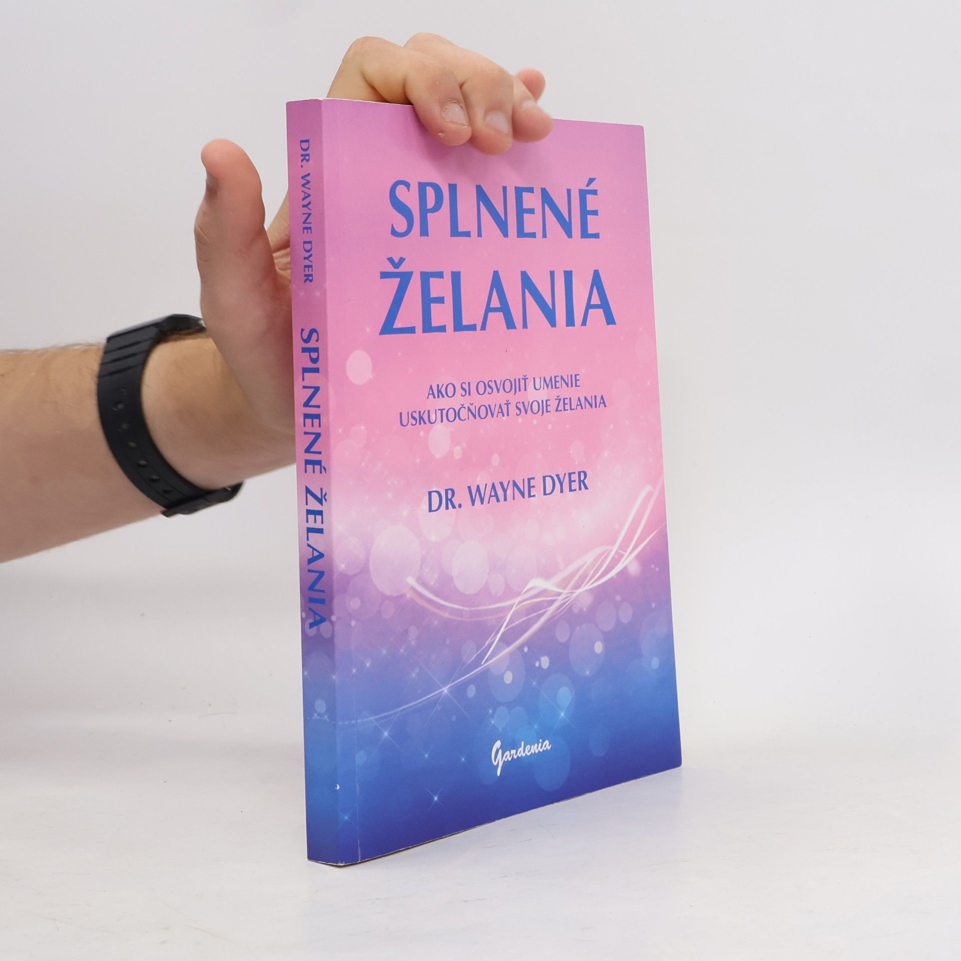 Wayne Walter Dyer Splnené želania