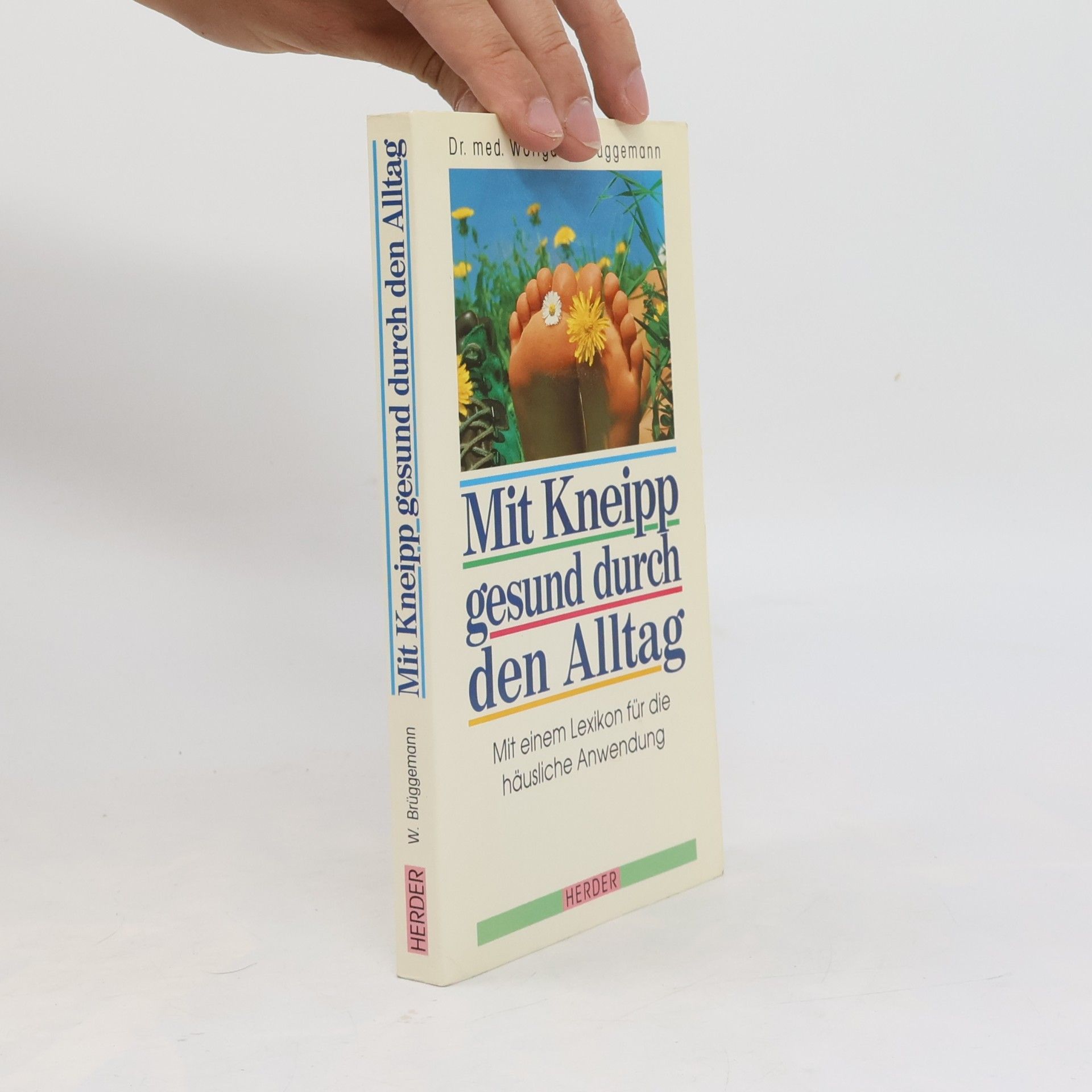 Wolfgang Brüggemann Mit Kneipp gesund durch den Alltag