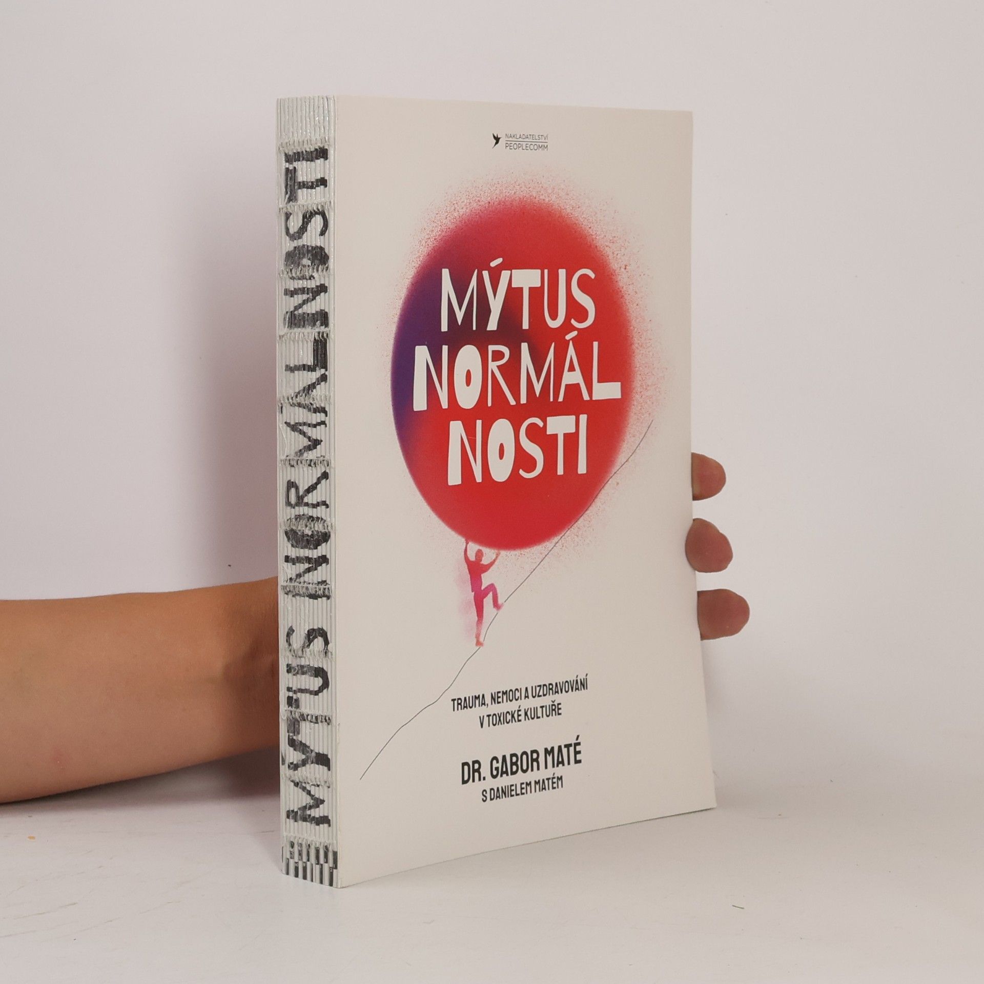 Gabor Maté Mýtus normálnosti