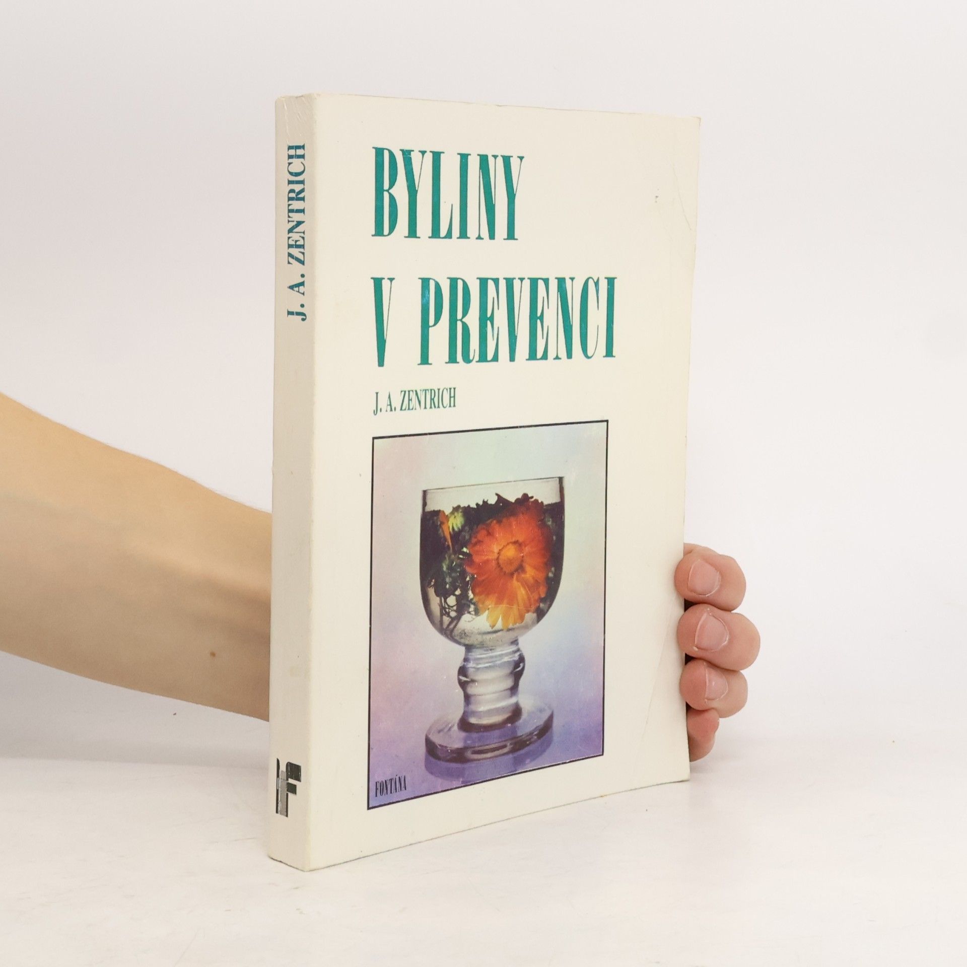 Josef Antonín Zentrich Byliny v prevenci