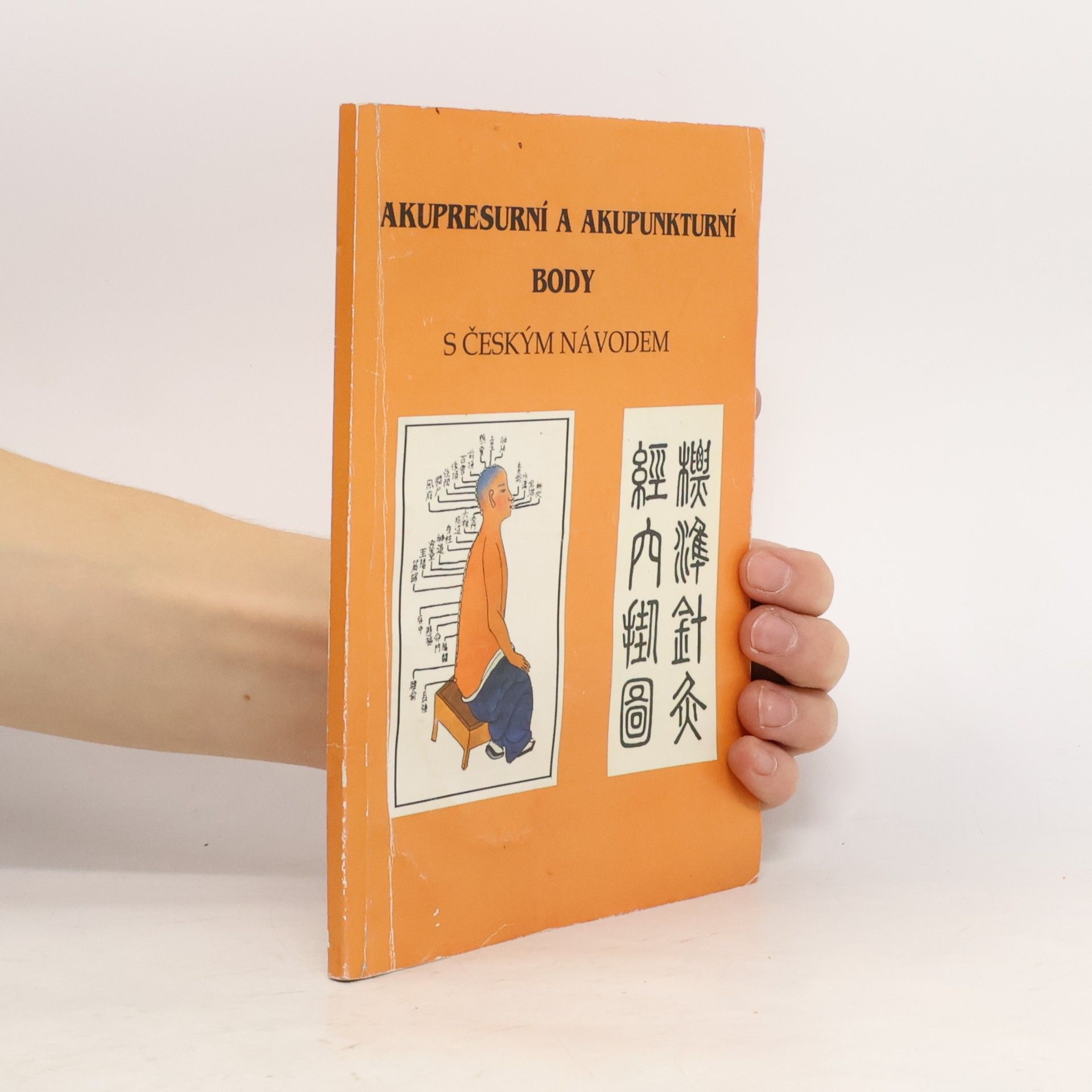 Various authors Akupresurní a akupunkturní body s českým návodem