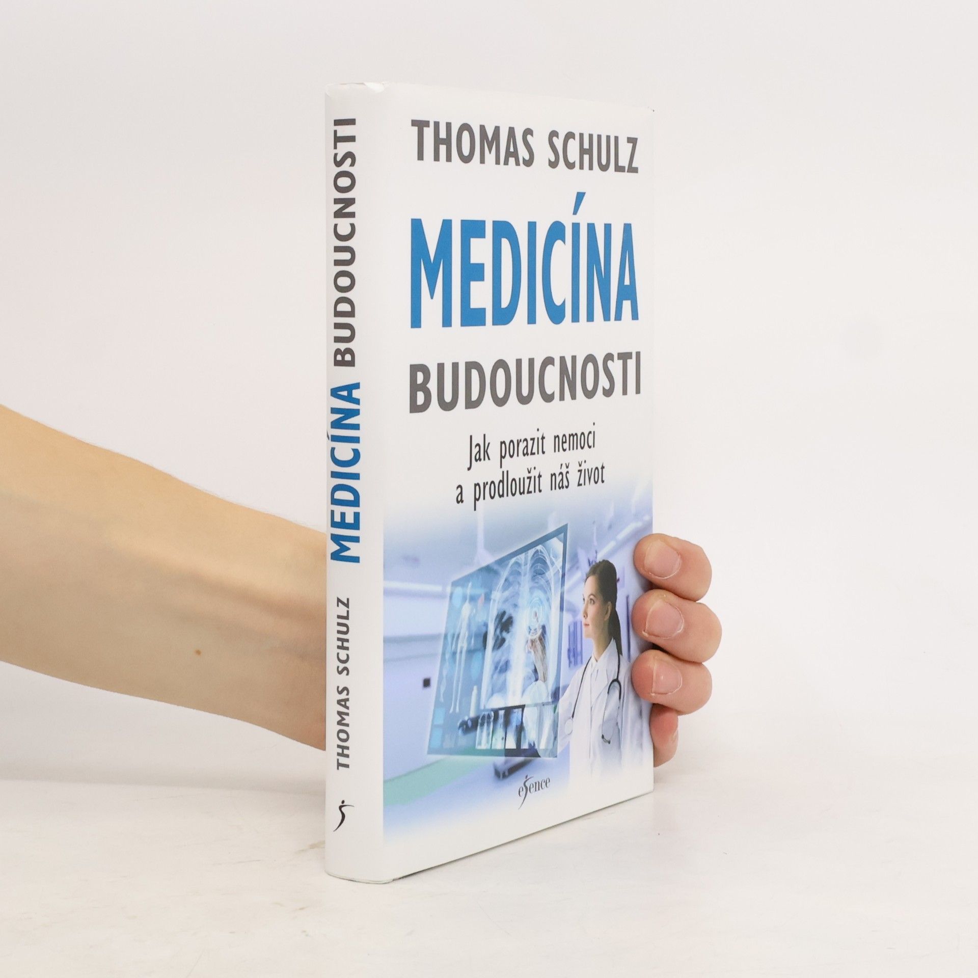 Medicína budoucnosti. Jak porazit nemoci a prodloužit náš život