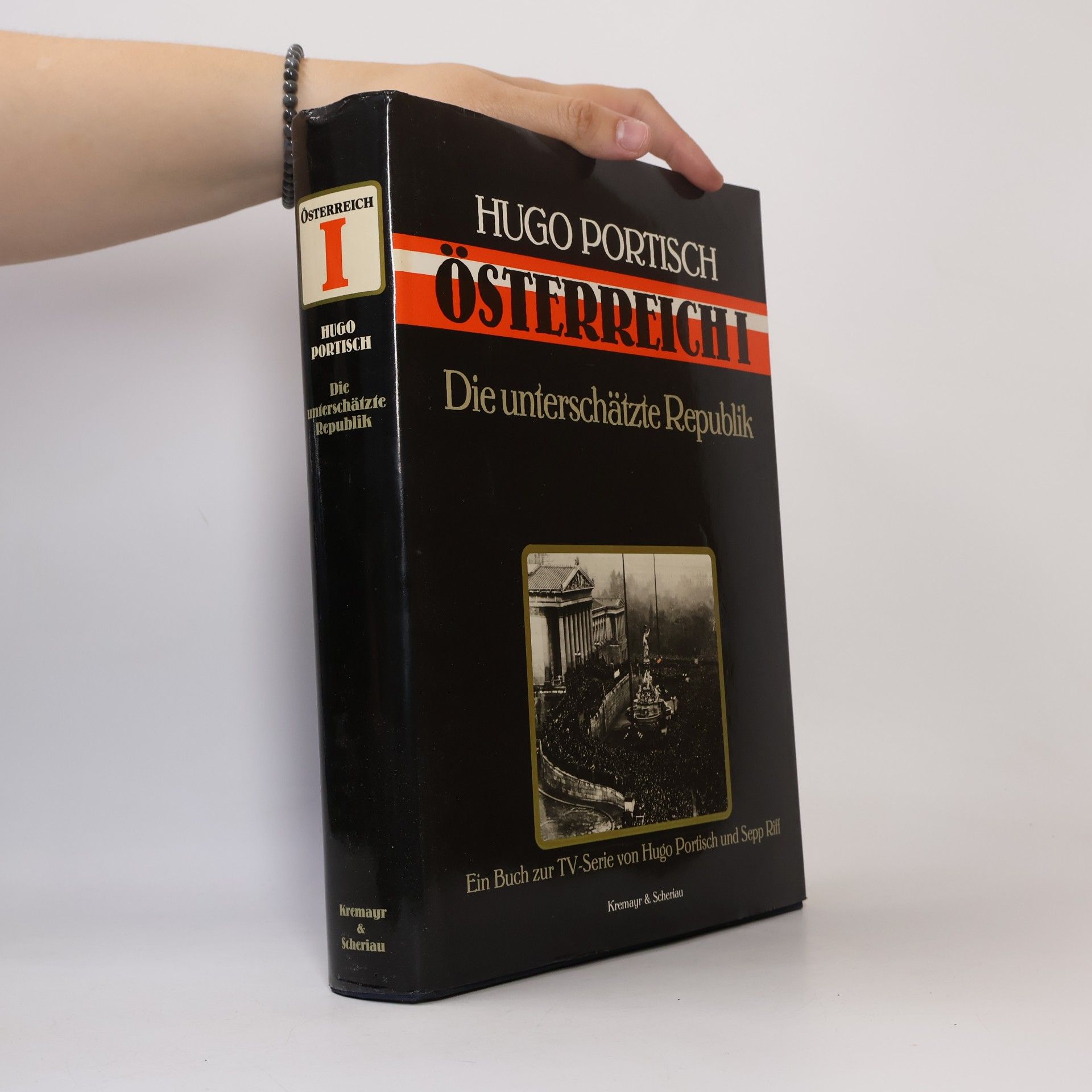 Österreich I. Die unterschätzte Republik