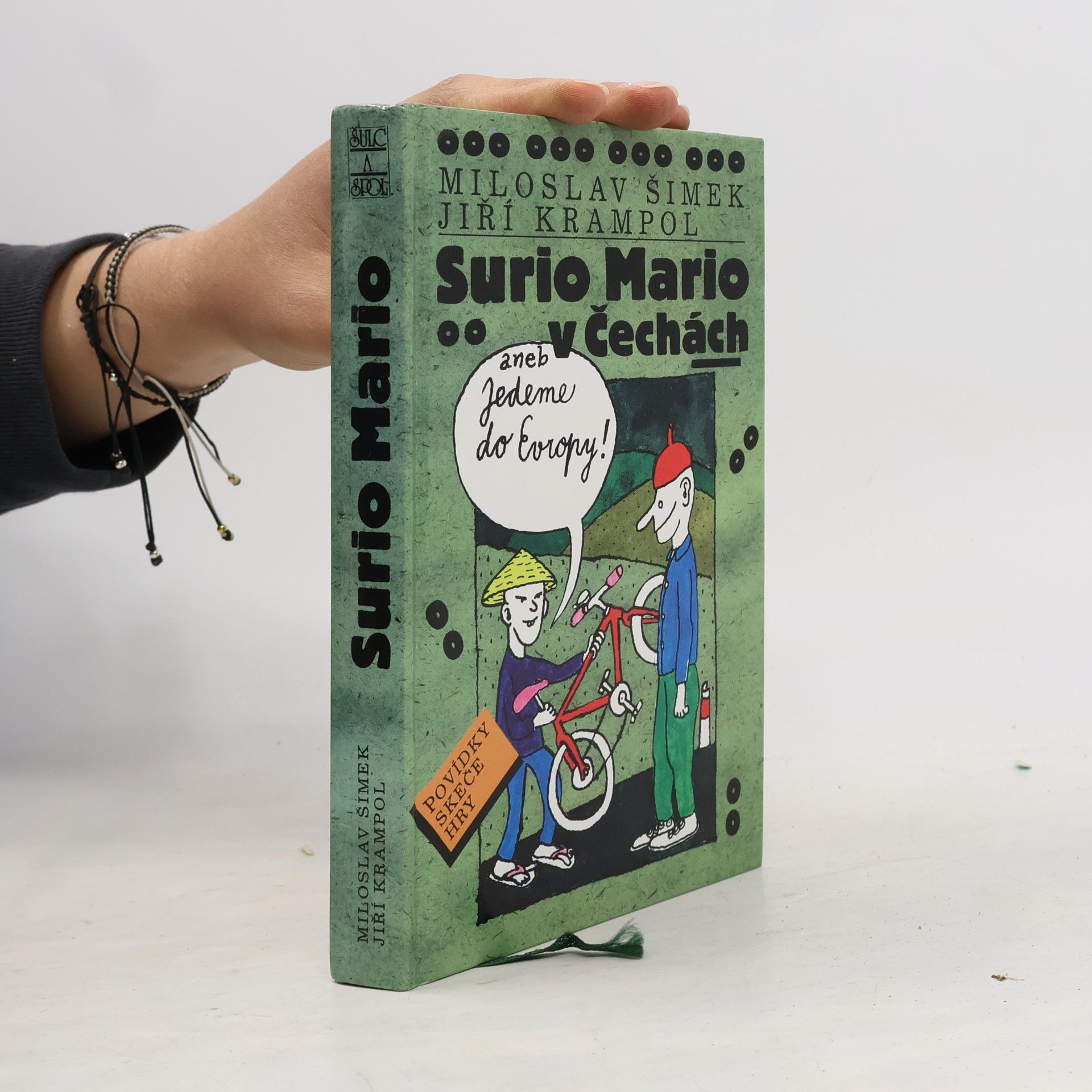 Miloslav Šimek Surio Mario v Čechách aneb jedeme do Evropy