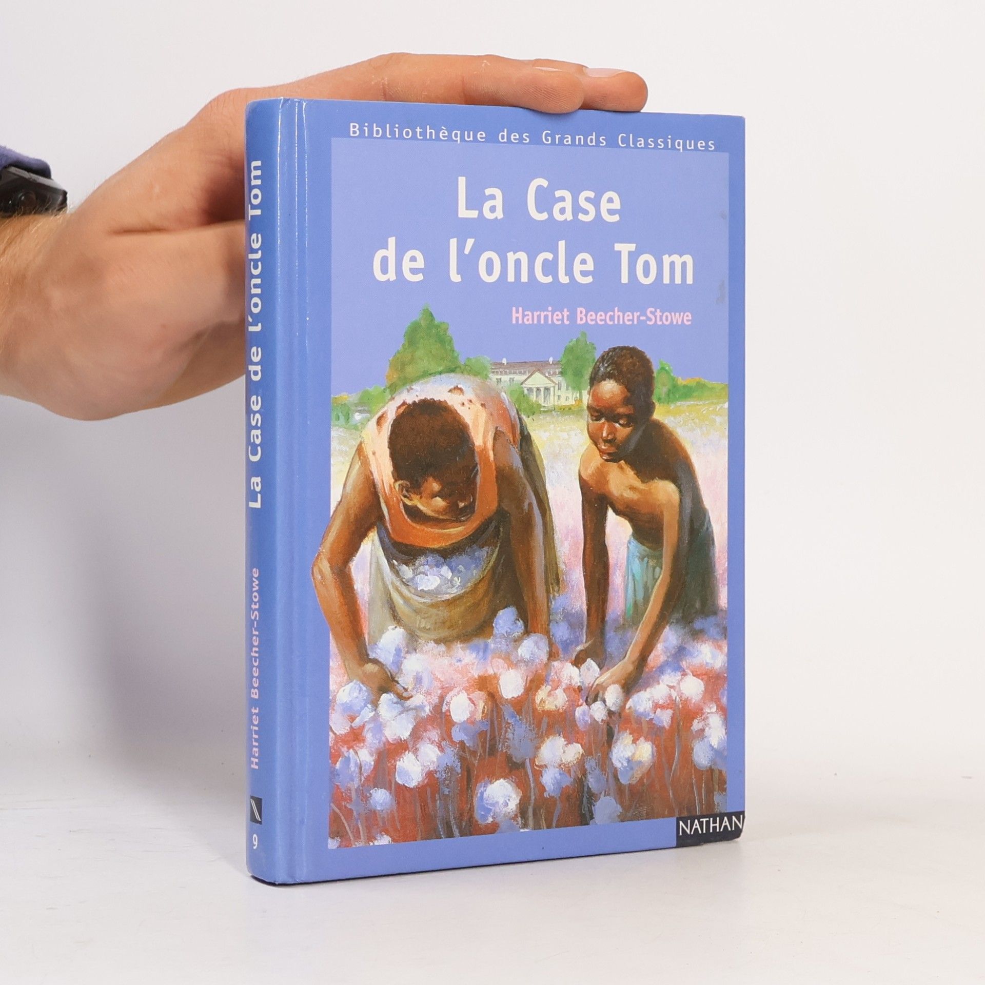 Harriet Beecher Stowe La case de l'oncle Tom