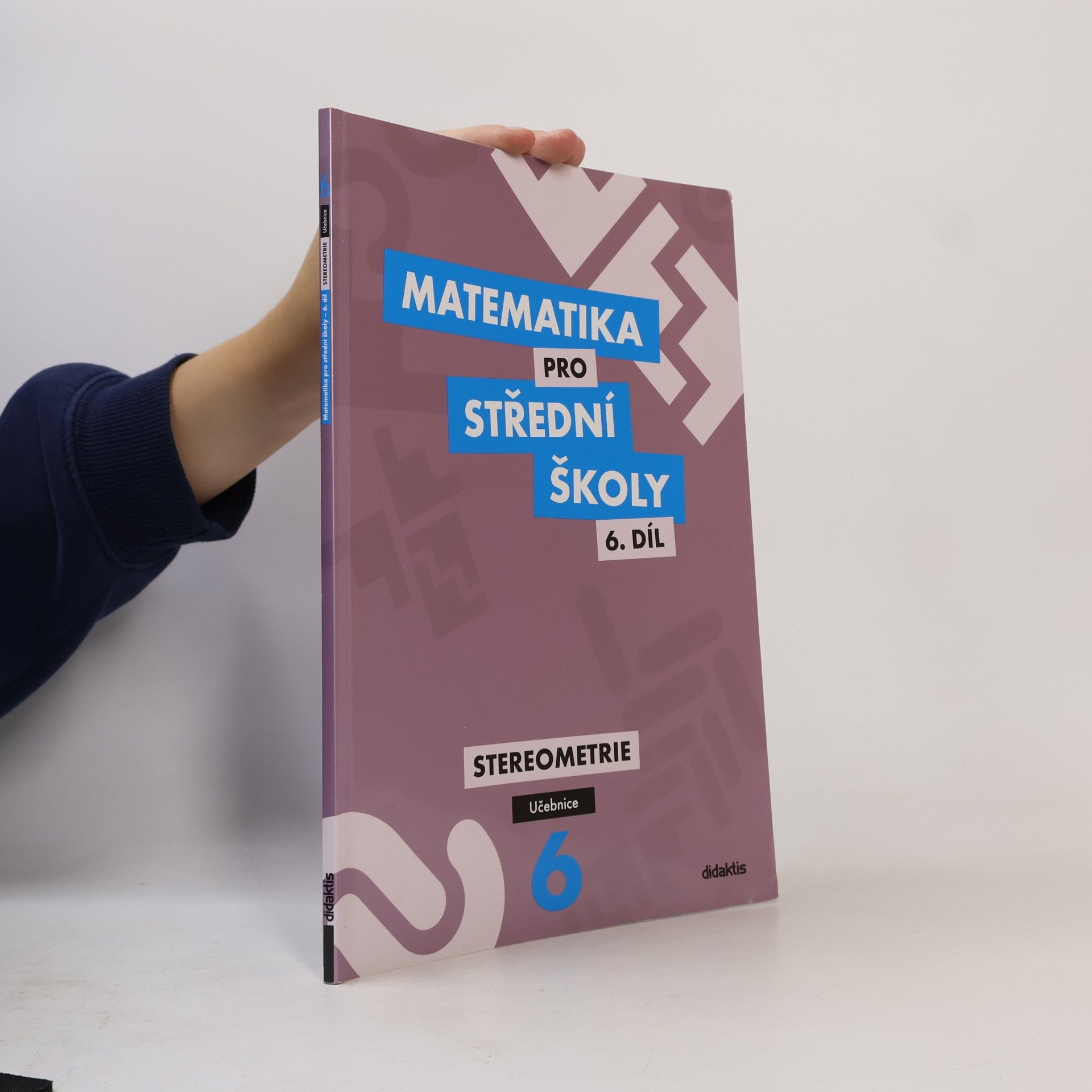Jan Vondra Matematika pro střední školy 6.díl Učebnice