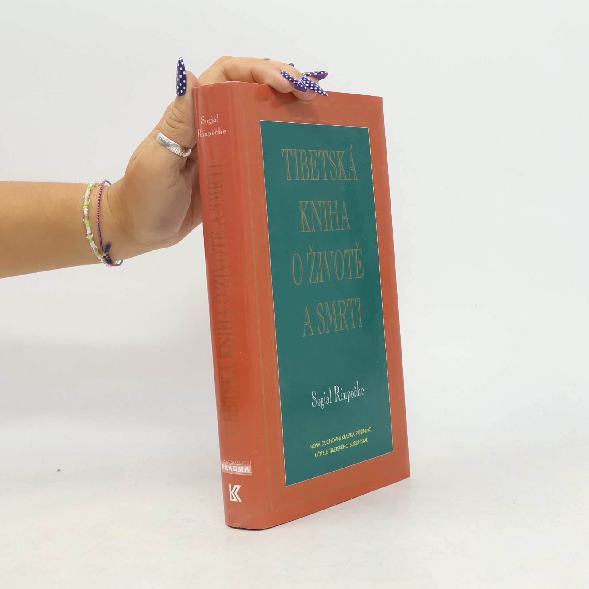Sogyal Rinpoche Tibetská kniha o životě a smrti