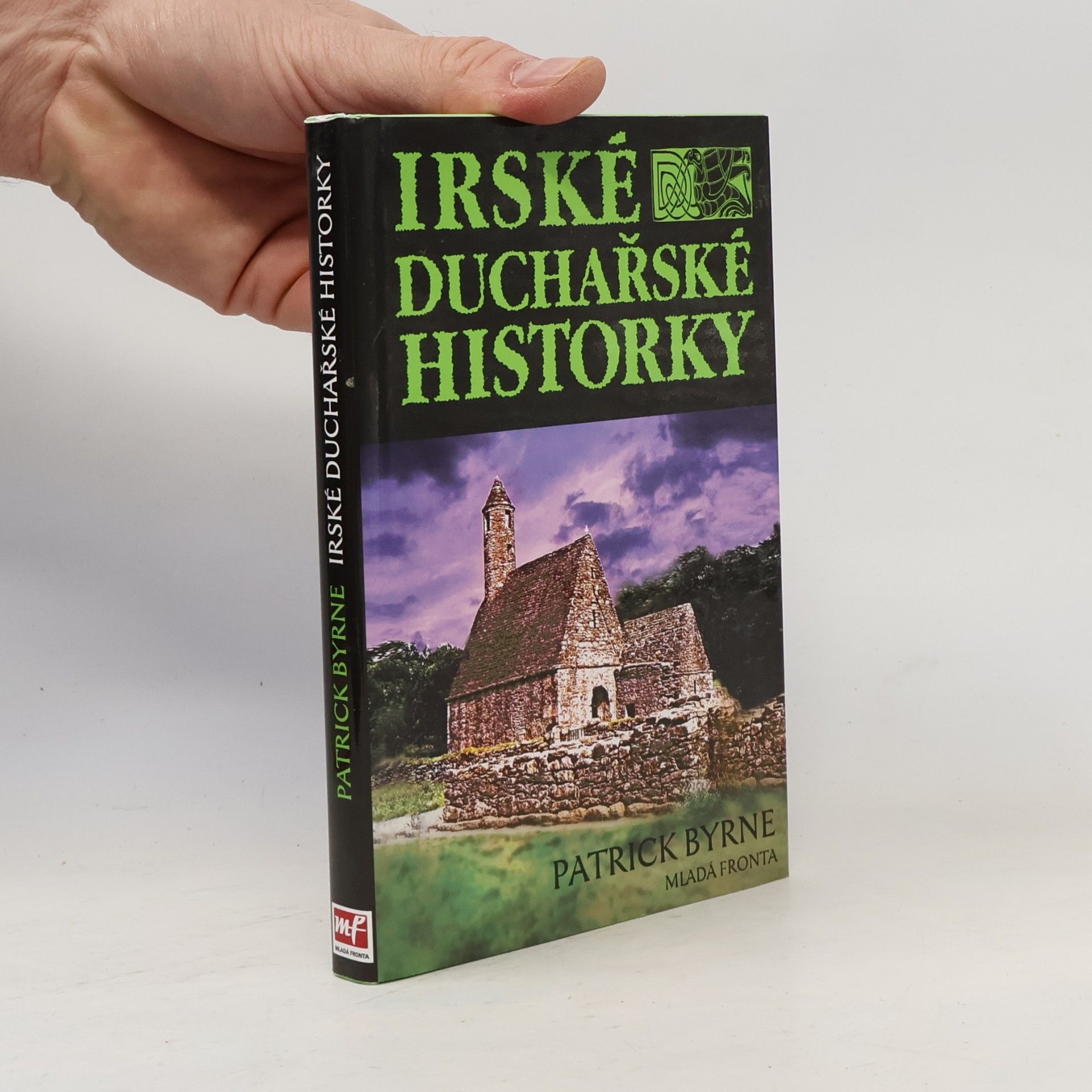 Patrick F. Byrne Irské duchařské historky