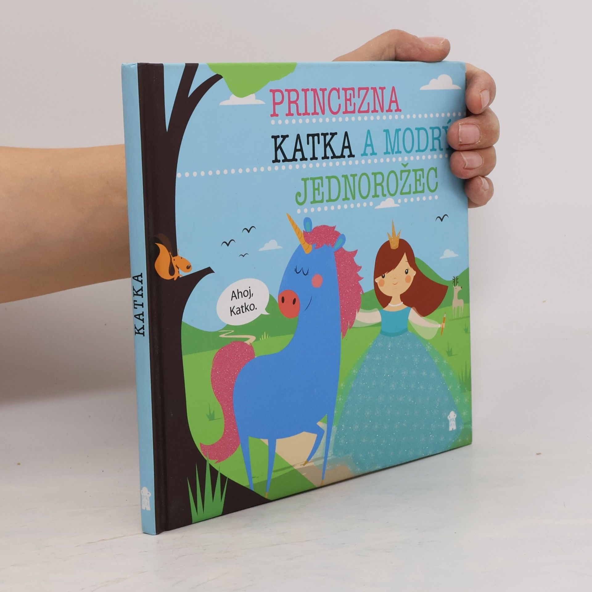 Lucie Šavlíková Princezna Katka a modrý jednorožec