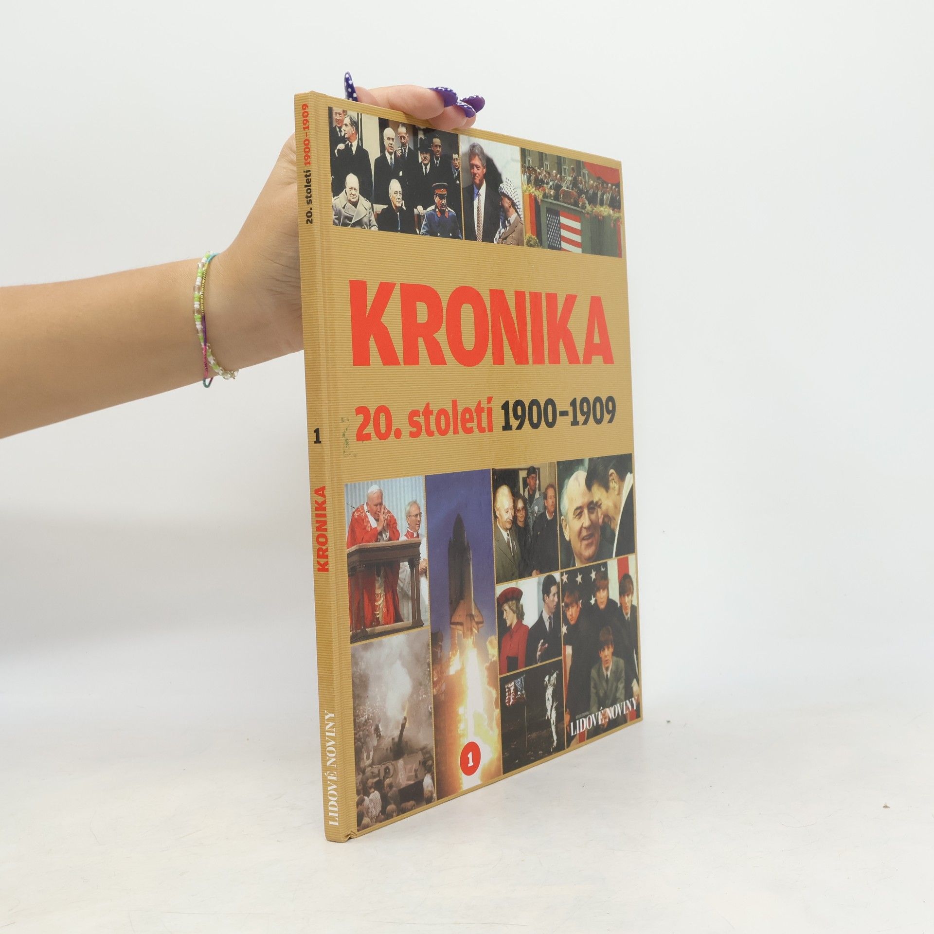 Various authors Kronika 20. století 1. 1900-1909