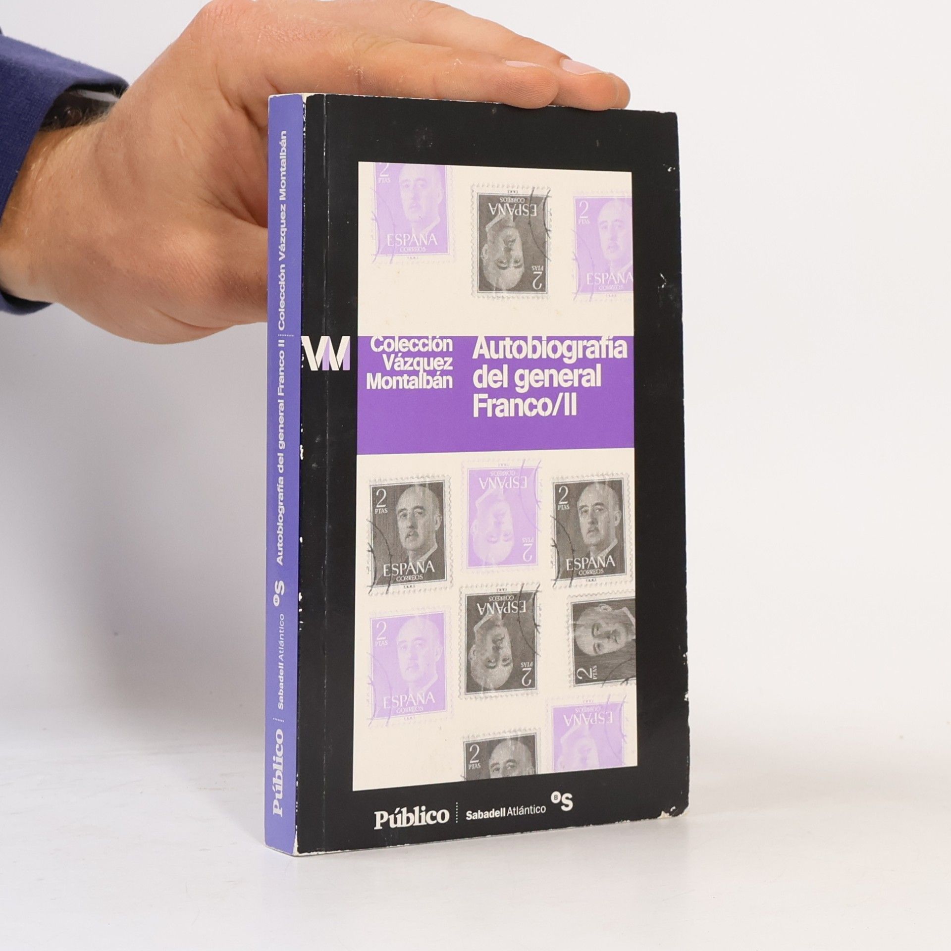 Colección Vázquez Montalbán - 2: Autobiografía del general Franco