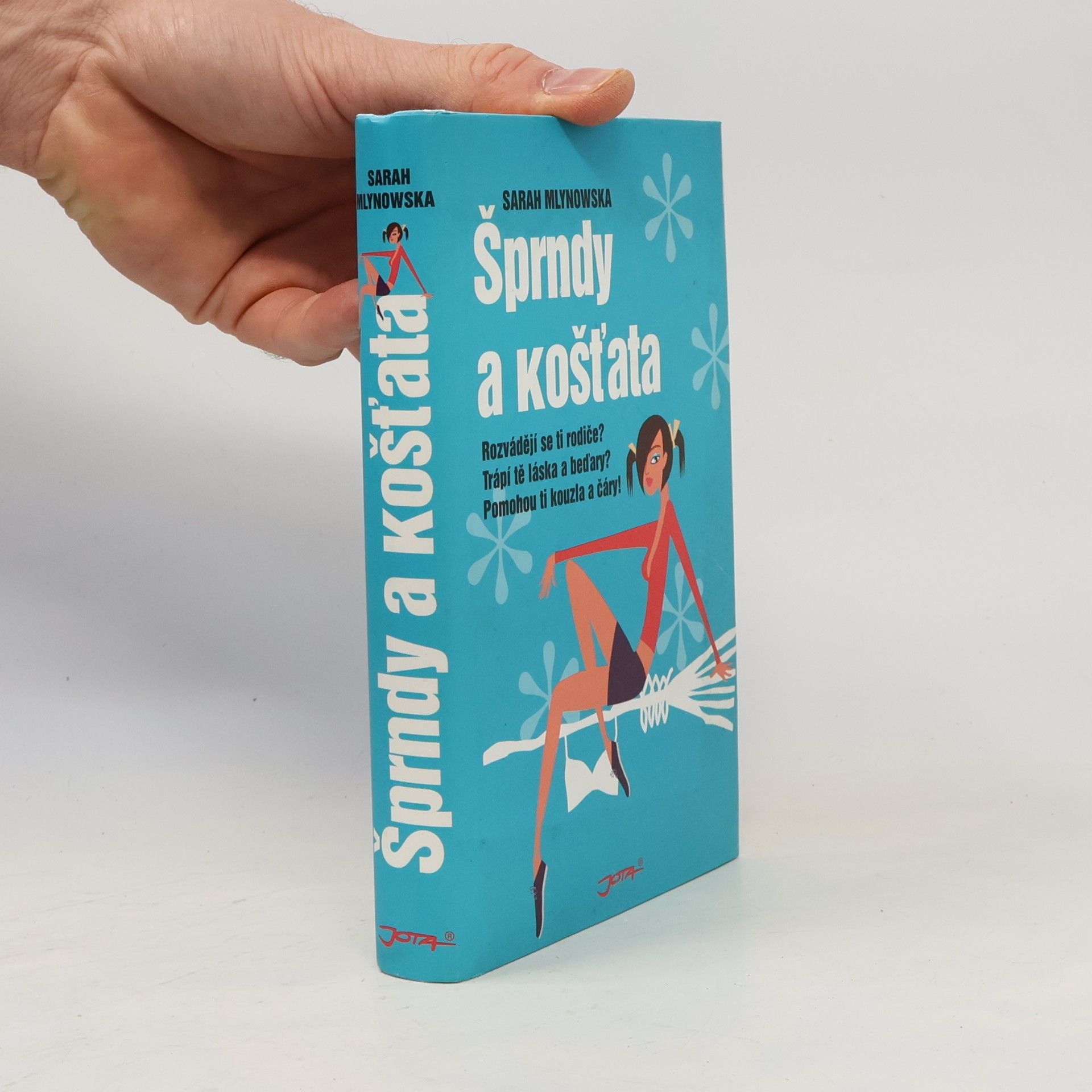 Sarah Mlynowski Šprndy a košťata