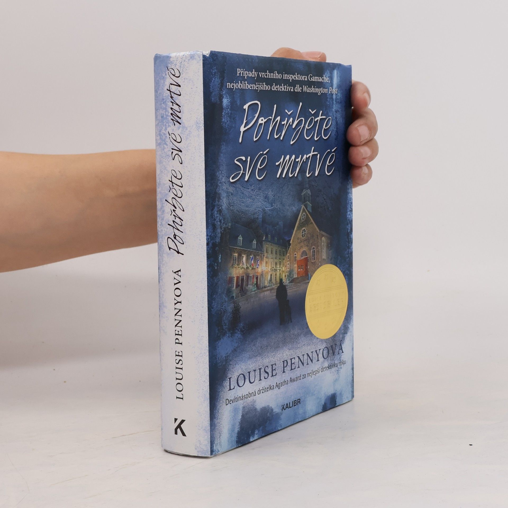 Louise Penny Pohřběte své mrtvé