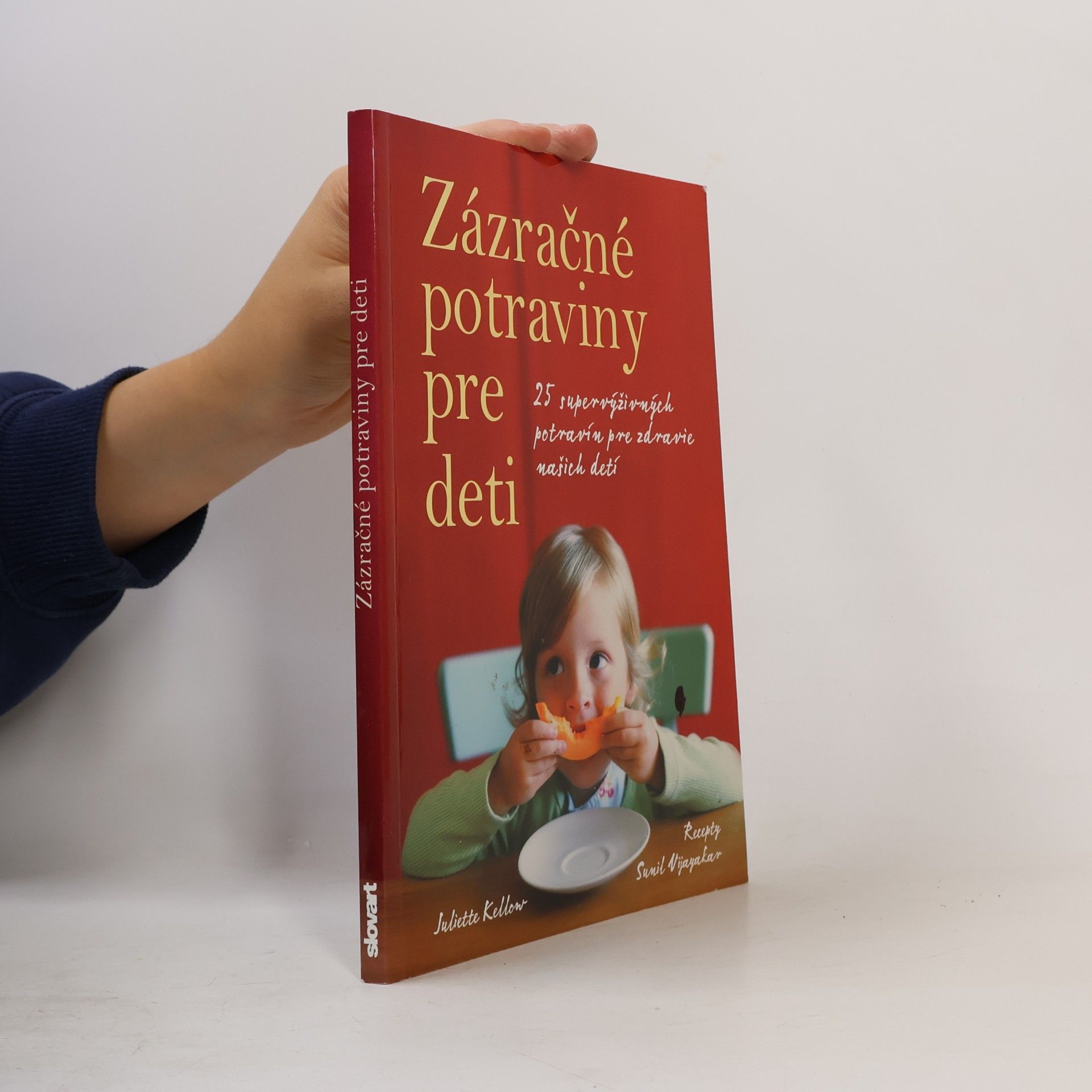 Sunil Vijayakar Zázračné potraviny pre deti