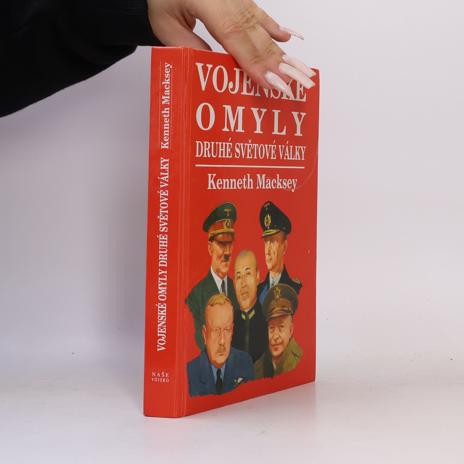 Kenneth Macksey Vojenské omyly druhé světové války