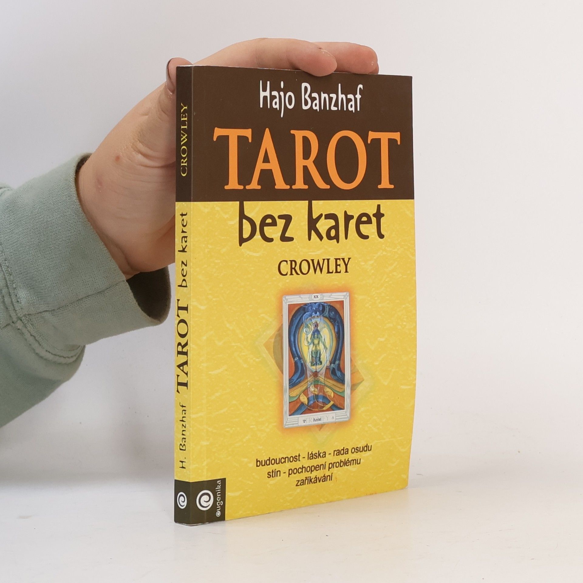 Hajo Banzhaf Tarot bez karet Crowley