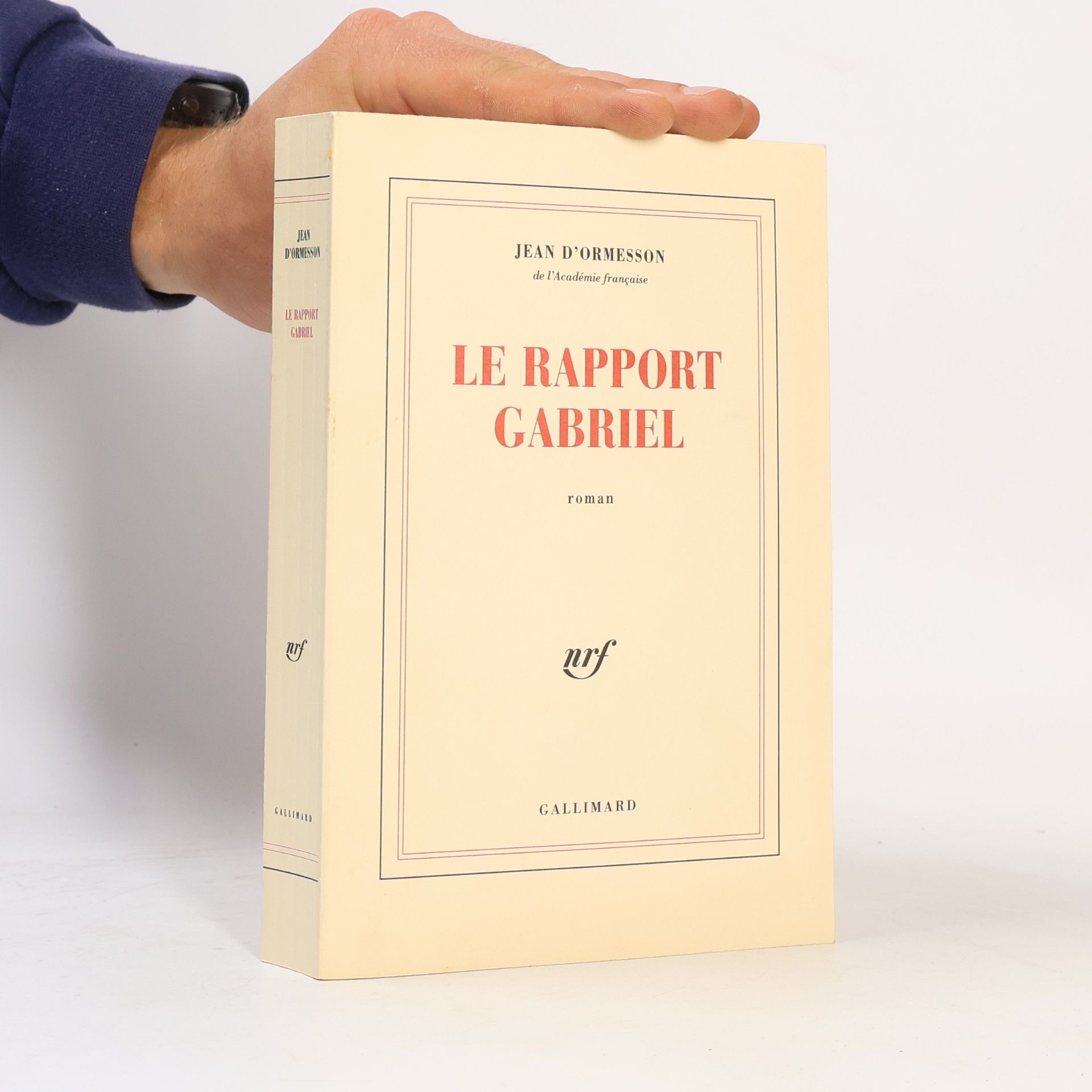 Jean d’Ormesson Le rapport Gabriel