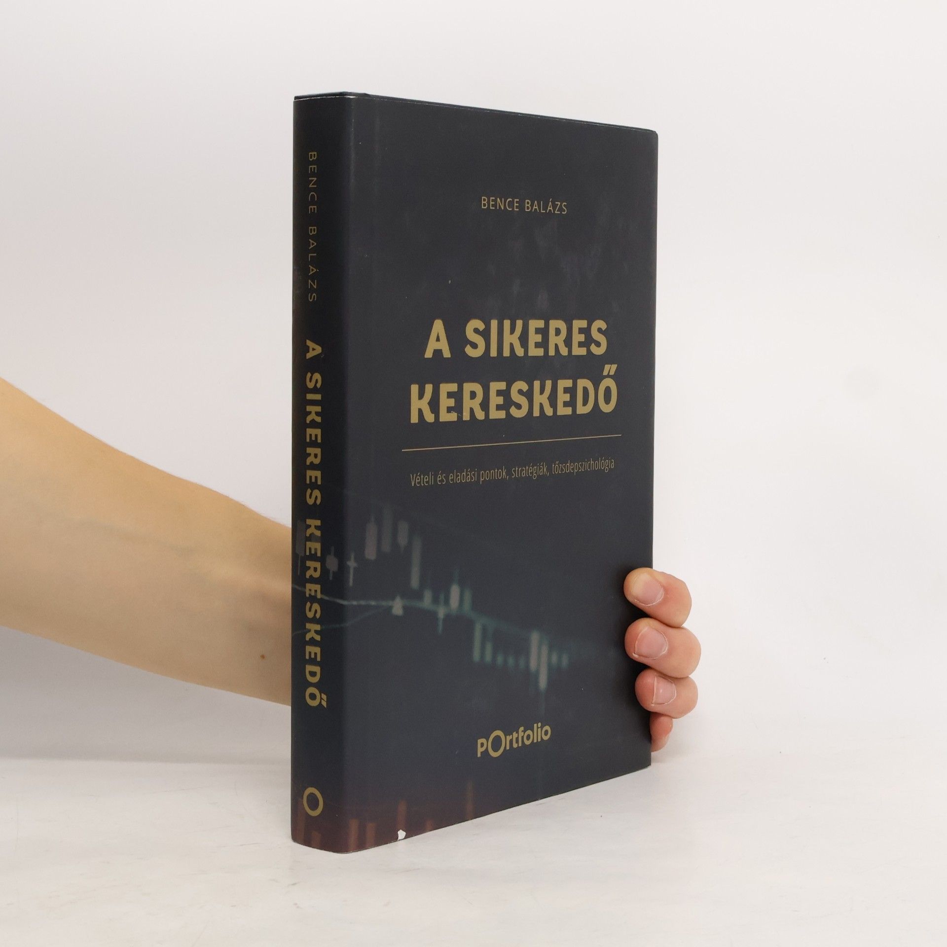 Bence Balázs A sikeres kereskedö