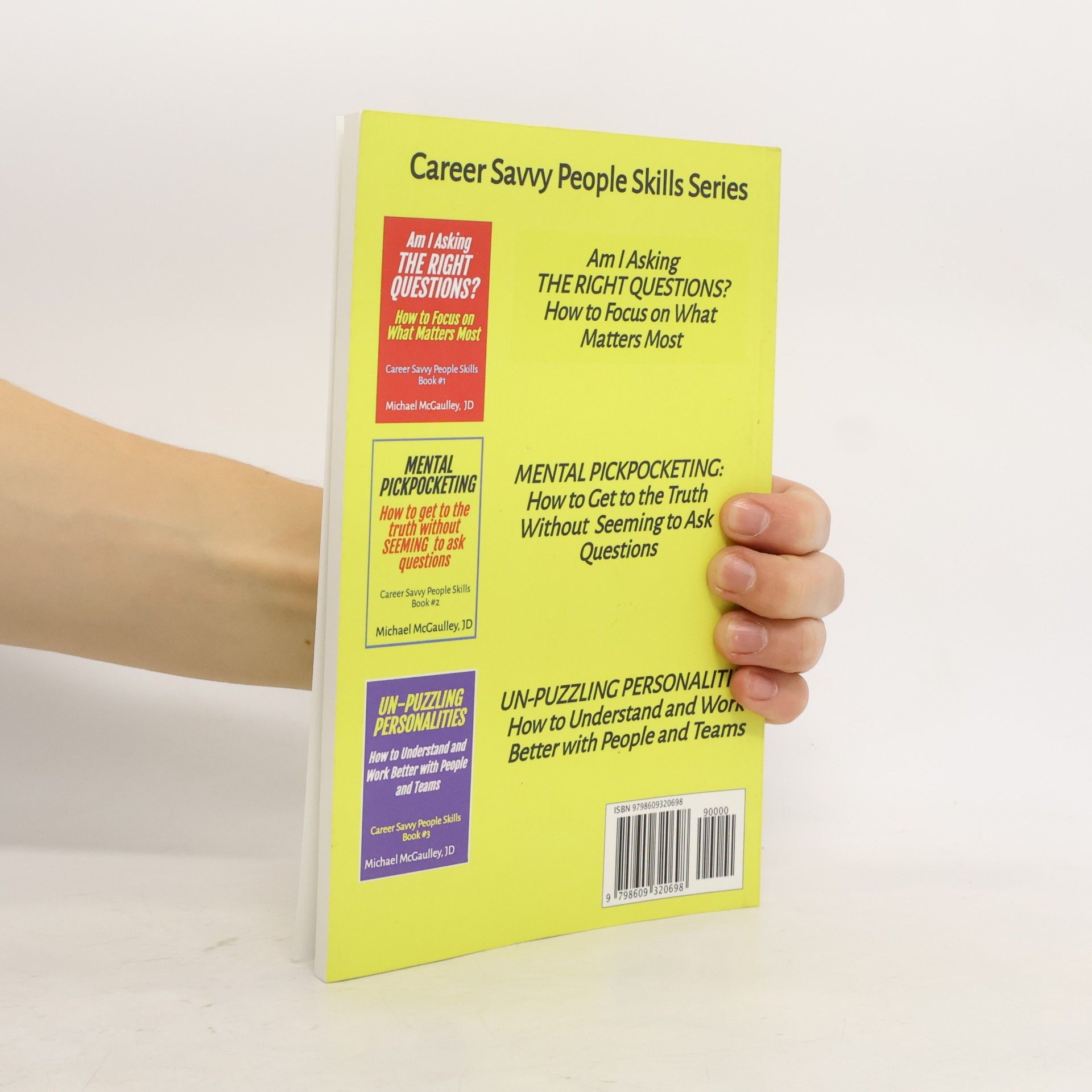 Michael McCaulley Career Savvy People Skills - 2: Mental Pickpocketing How to Get to the Truth Without Seeming to Ask Questions