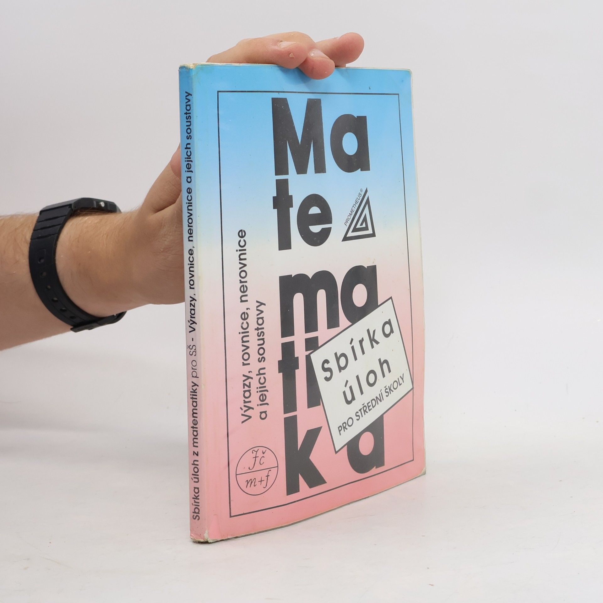 František Janeček Sbírka úloh z matematiky pro střední školy