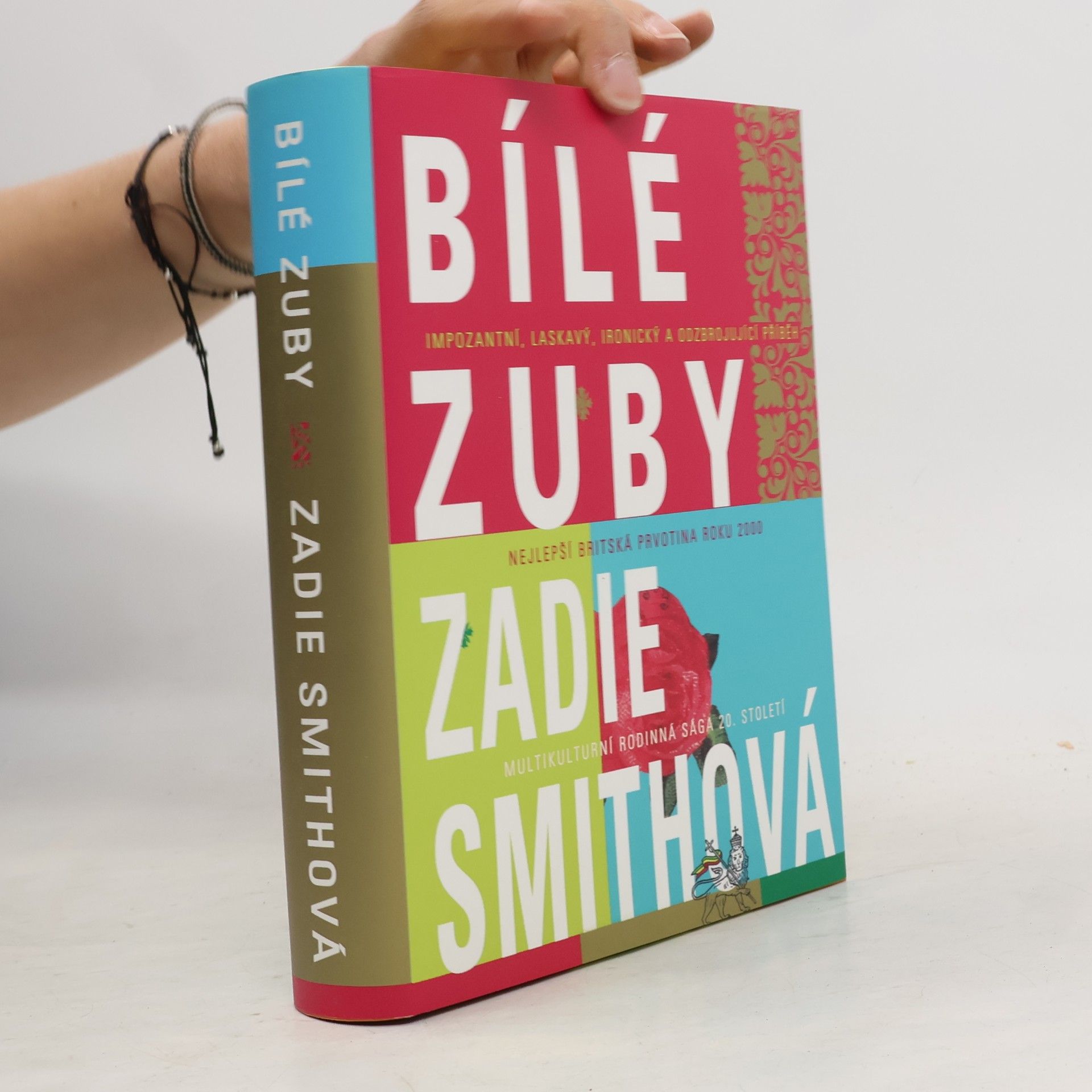 Zadie Smith Bílé zuby