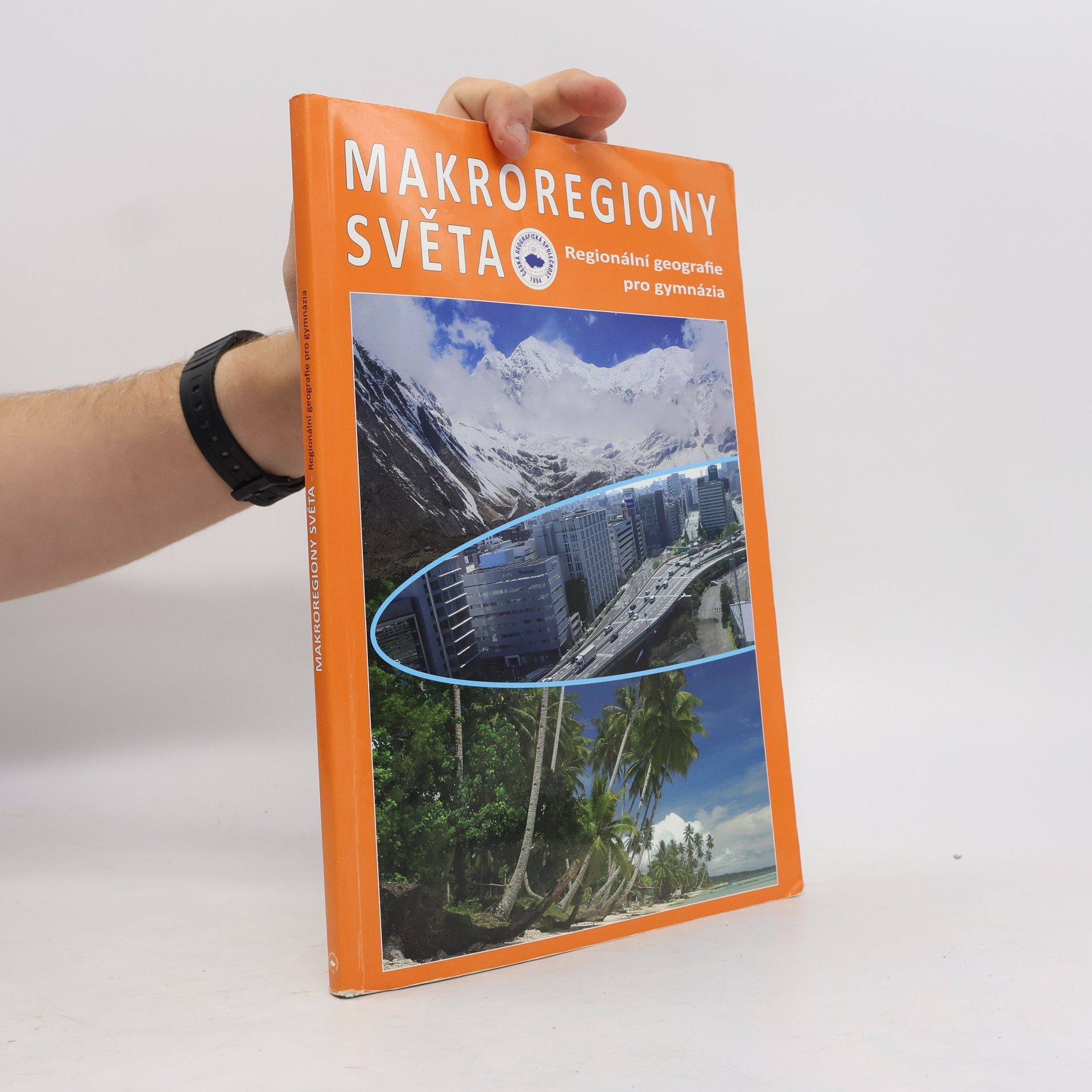 Jiří Anděl Makroregiony světa: regionální geografie pro gymnázia