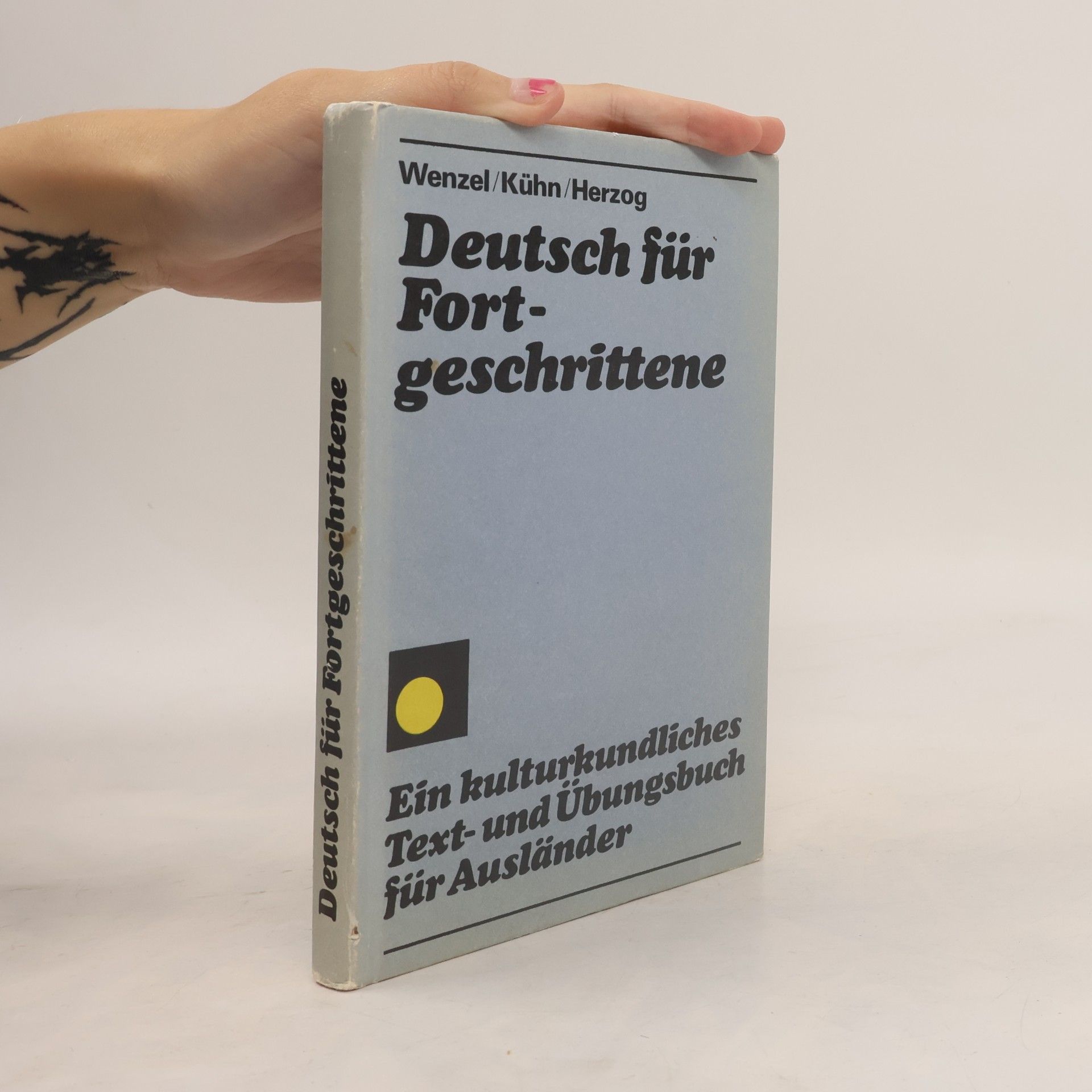 Annelies Herzog Deutsch für Fortgeschrittene