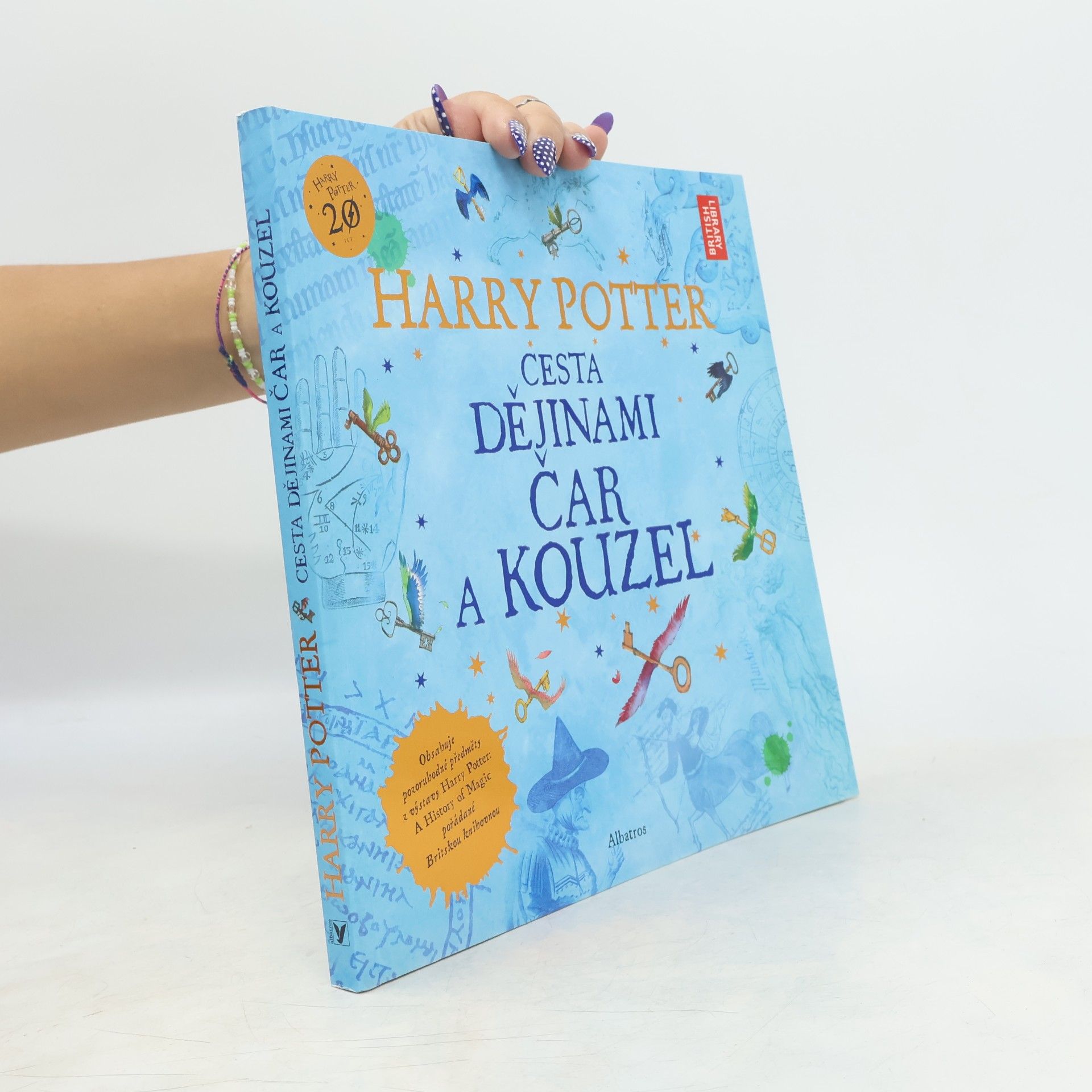 Kateřina Stupková Harry Potter. Cesta dějinami čar a kouzel