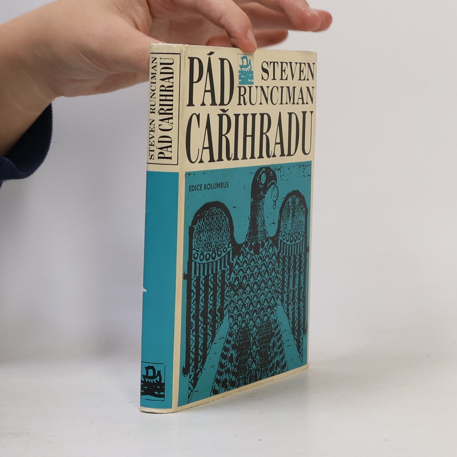 Steven Runciman Pád Cařihradu