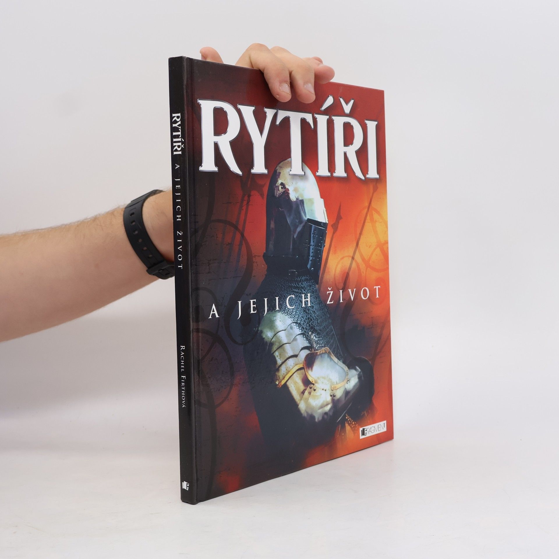 Rachel Firth Rytíři a jejich život