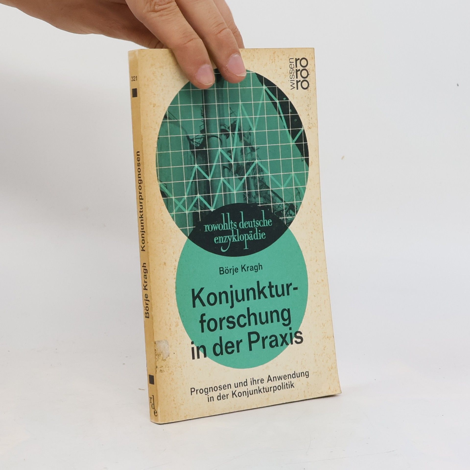 Börje Kragh Konjunkturforschung in der Praxis.