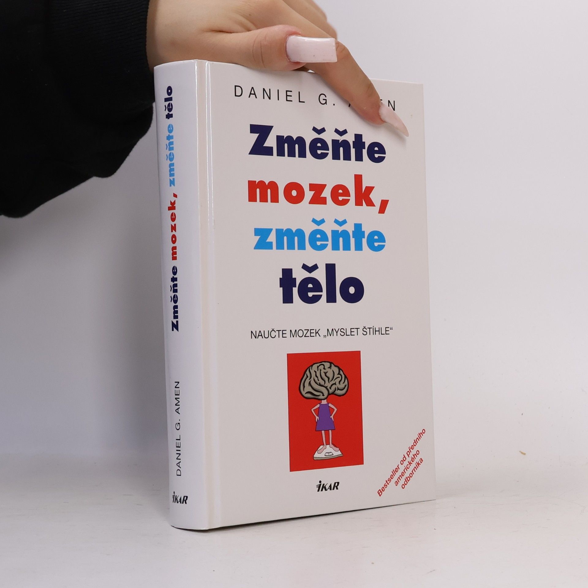 Změňte mozek, změňte tělo. Naučte mozek "myslet štíhle"