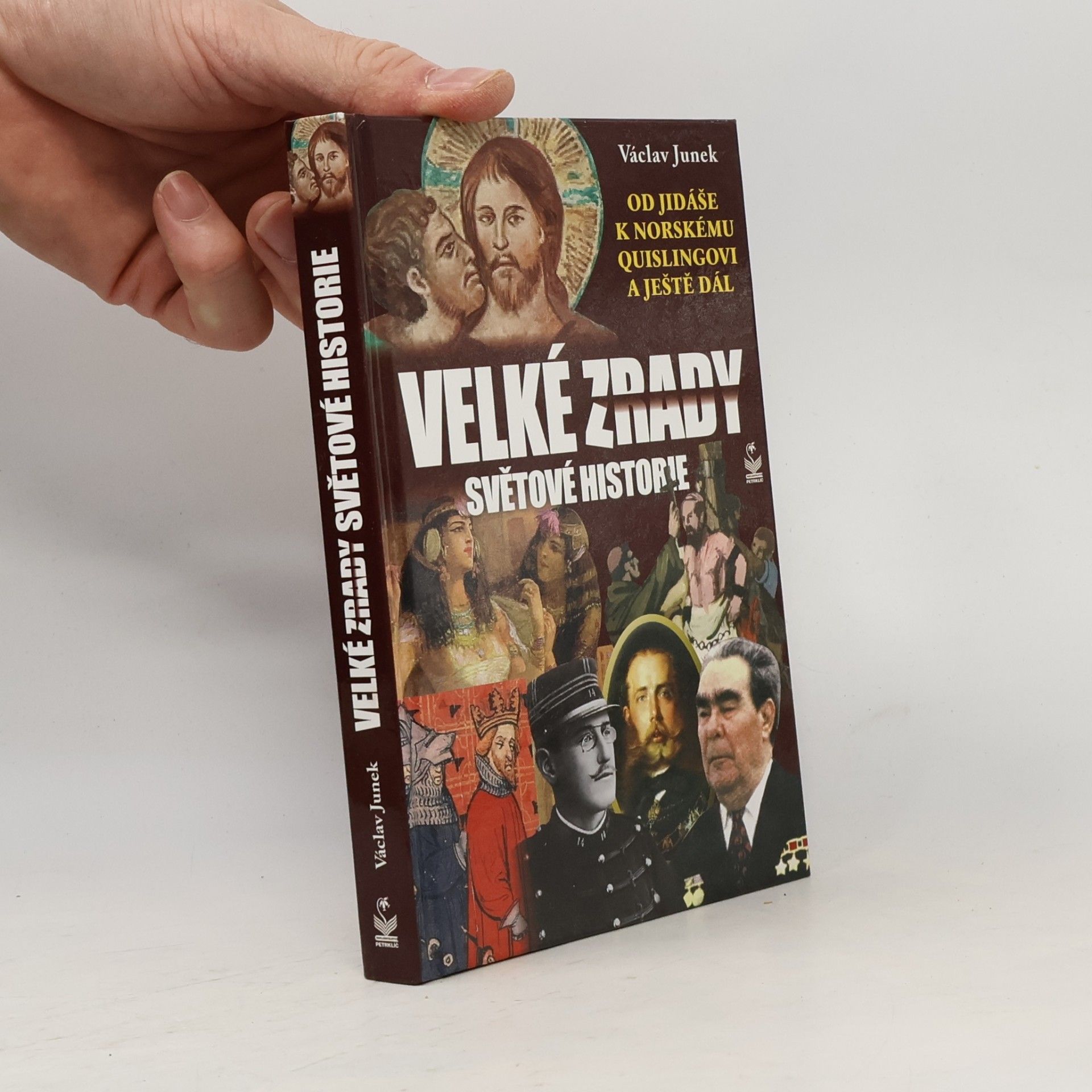 Václav Junek Velké zrady světové historie