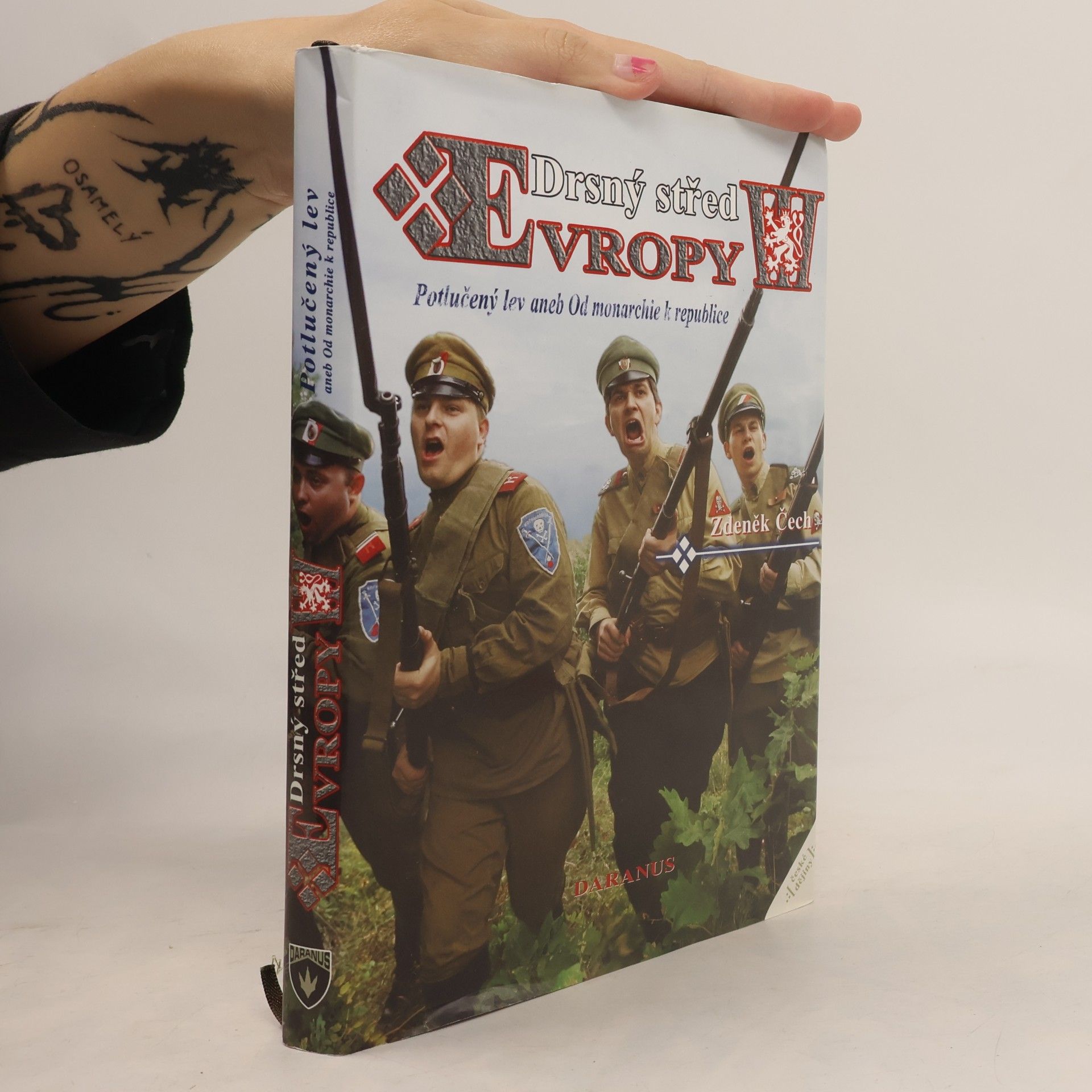 Drsný střed Evropy. III, Potlučený lev, aneb, Od monarchie k republice