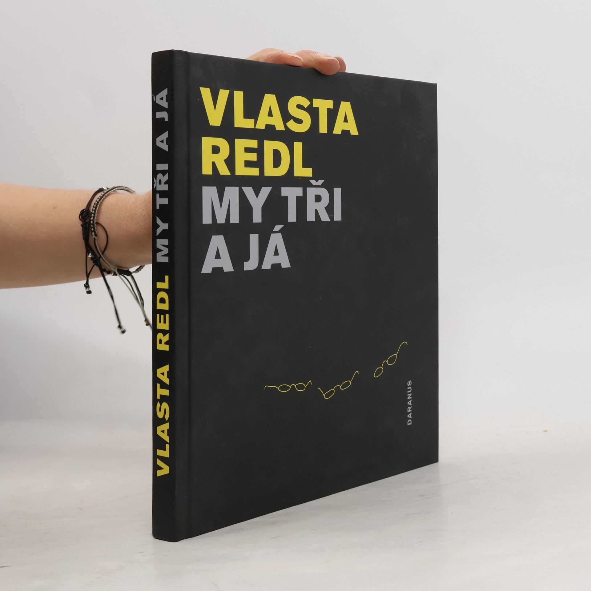 Vlasta Redl My tři a já