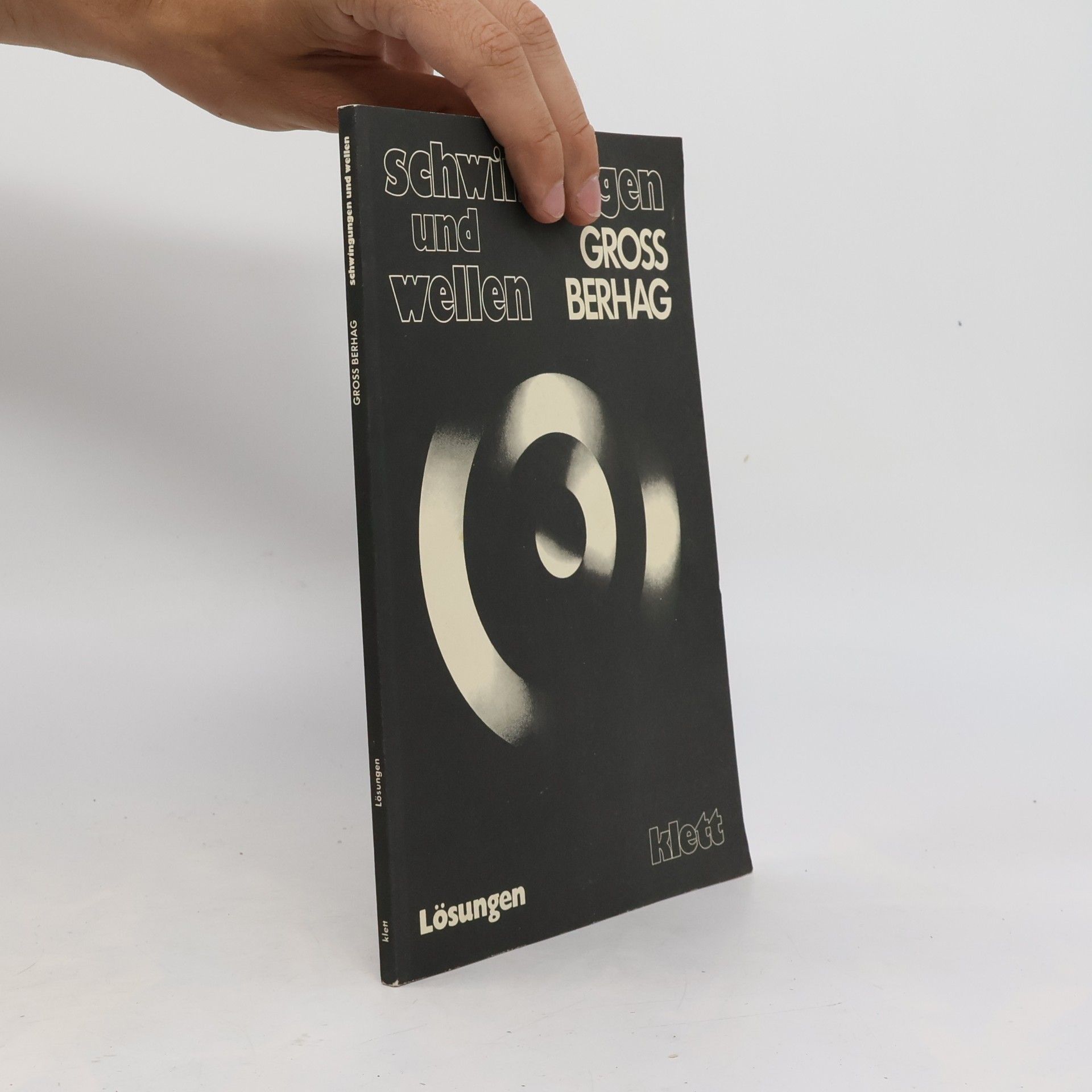 Collectif d'auteurs Schwingungen und Wellen