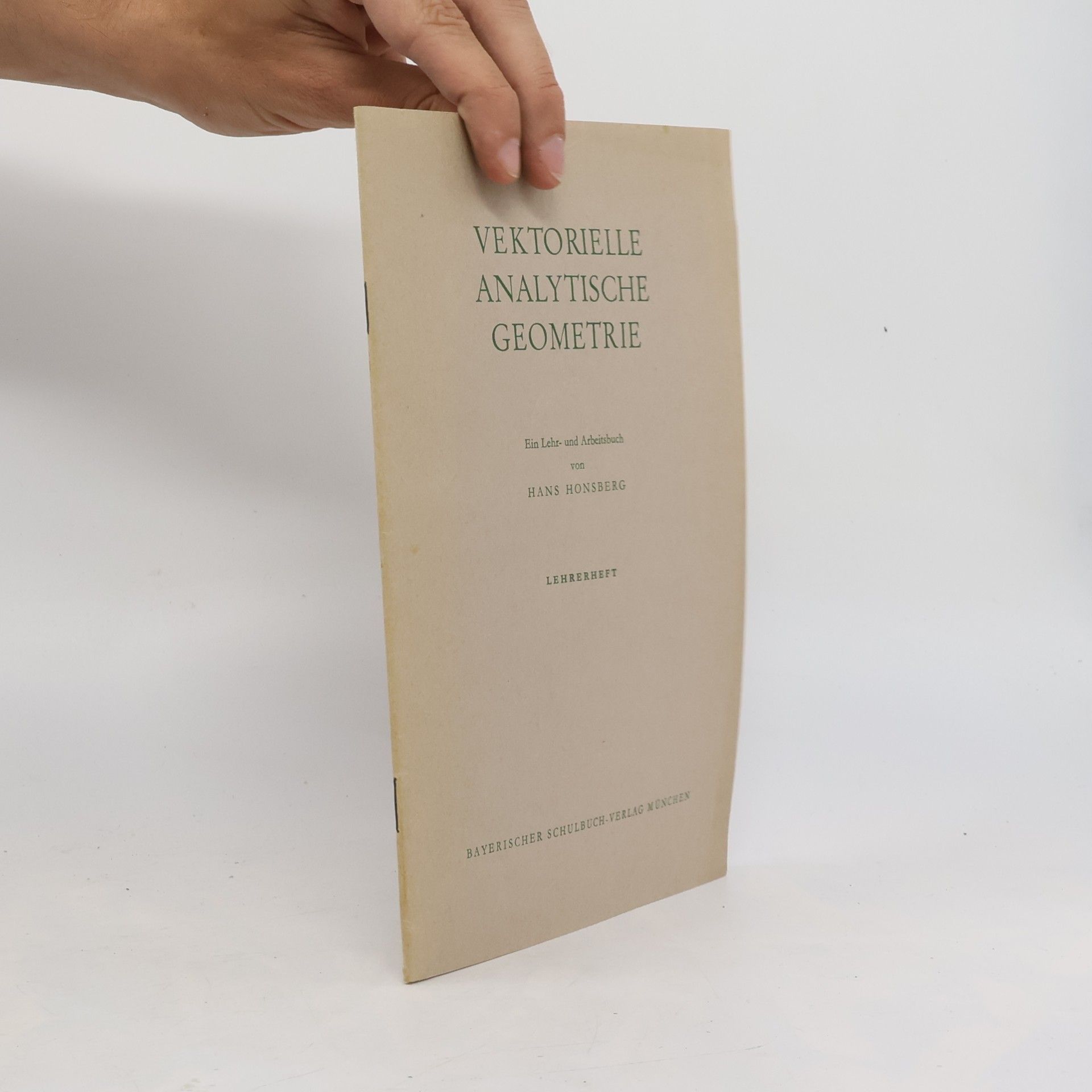 Hans Honsberg Vektorielle analytische Geometrie