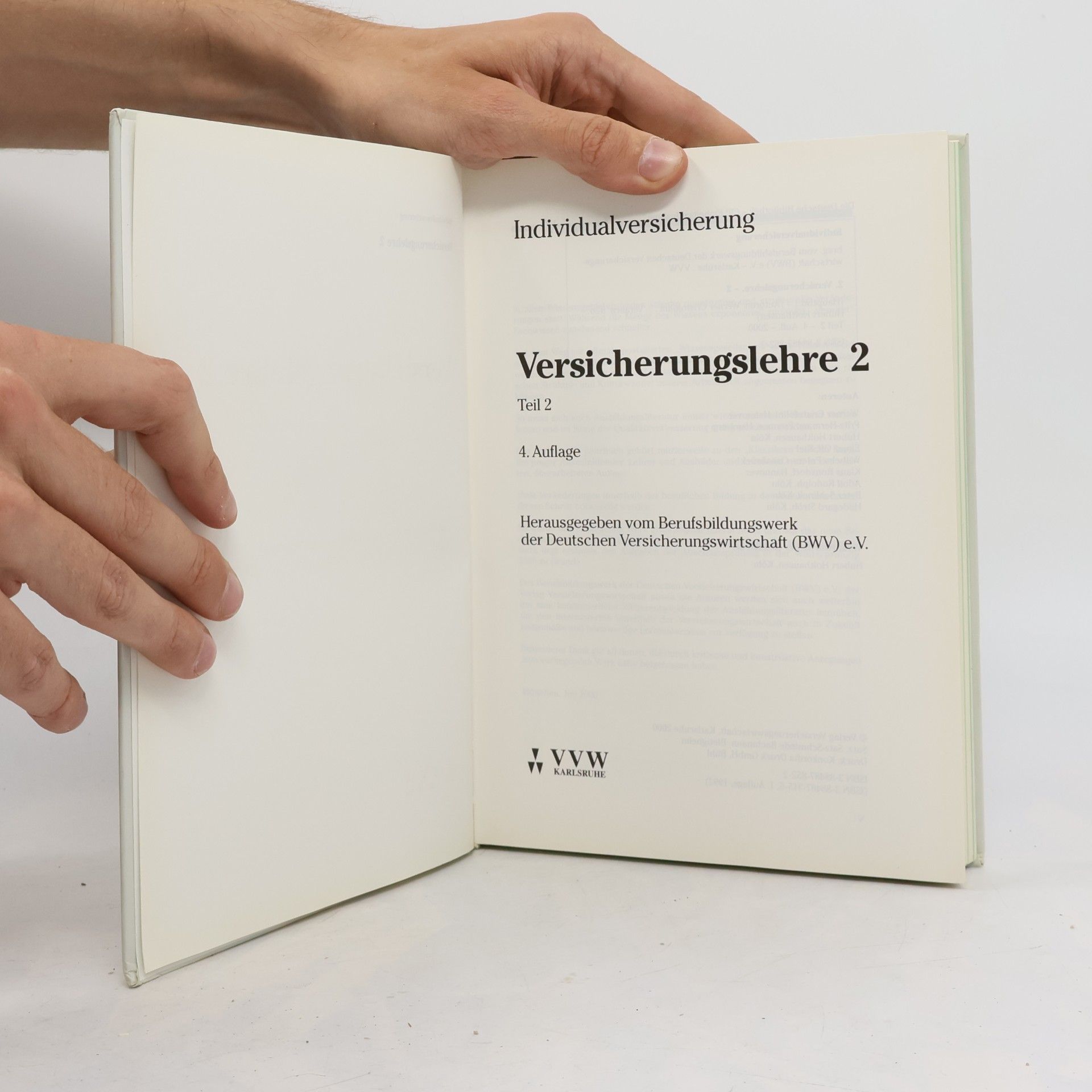 Kolektiv autorů Individualversicherung: Versicherungslehre 2, Teil 1 + 2 - 4. Auflage