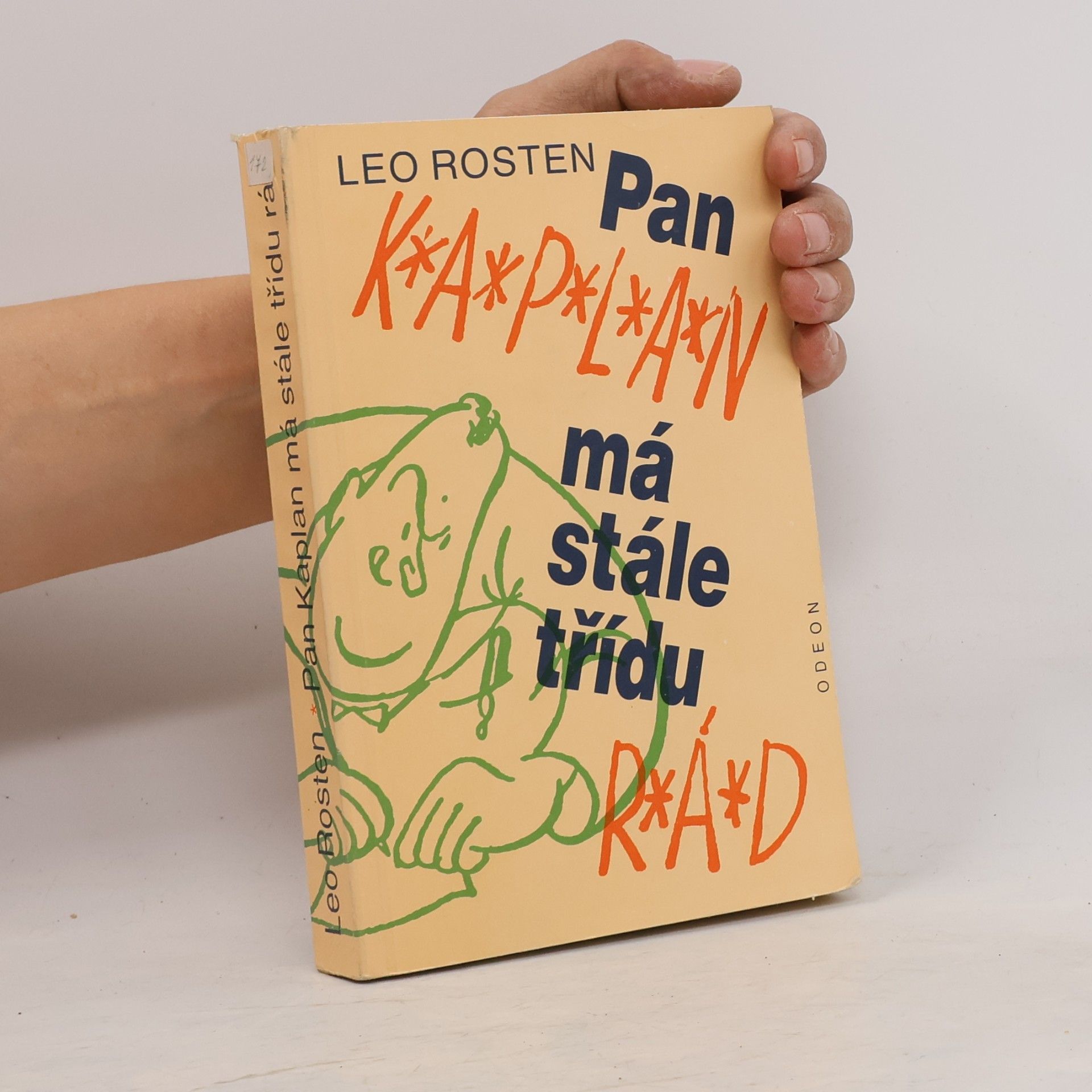 Leo Rosten Pan Kaplan má stále třídu rád
