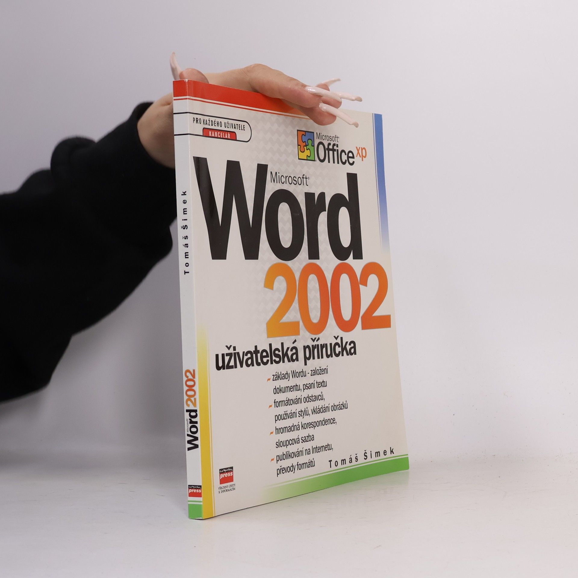 Tomáš Šimek Microsoft Word 2002 - Uživatelská příručka
