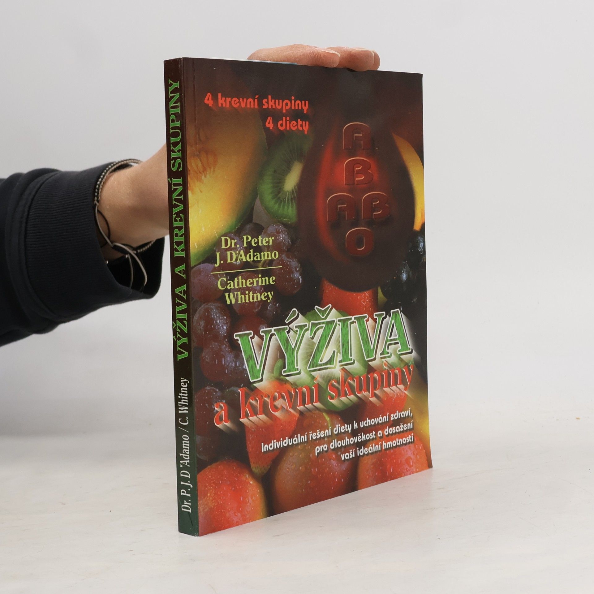 Peter J. D'Adamo Výživa a krevní skupiny