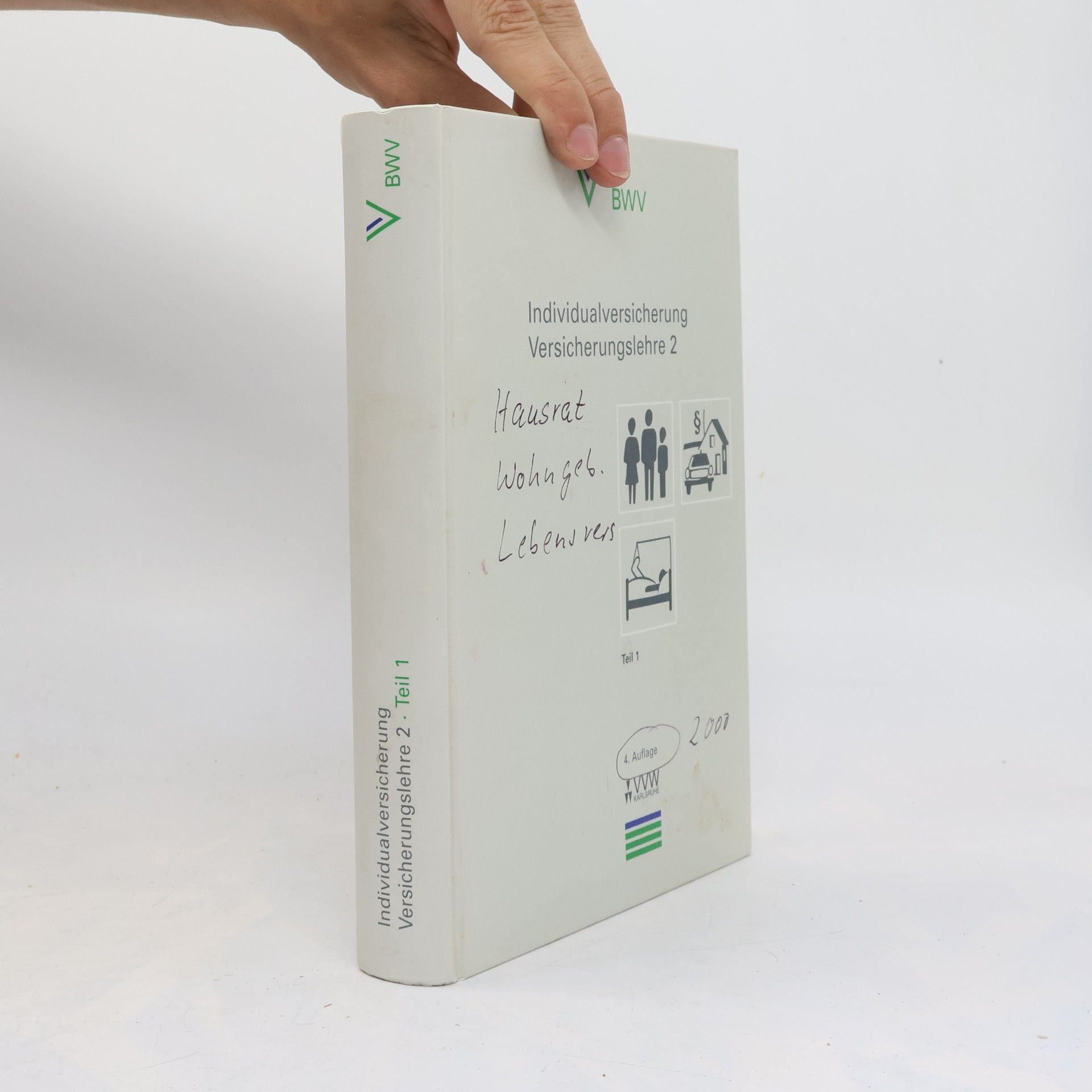 Autores varios Individualversicherung: Versicherungslehre 2, Teil 1 + 2 - 4. Auflage