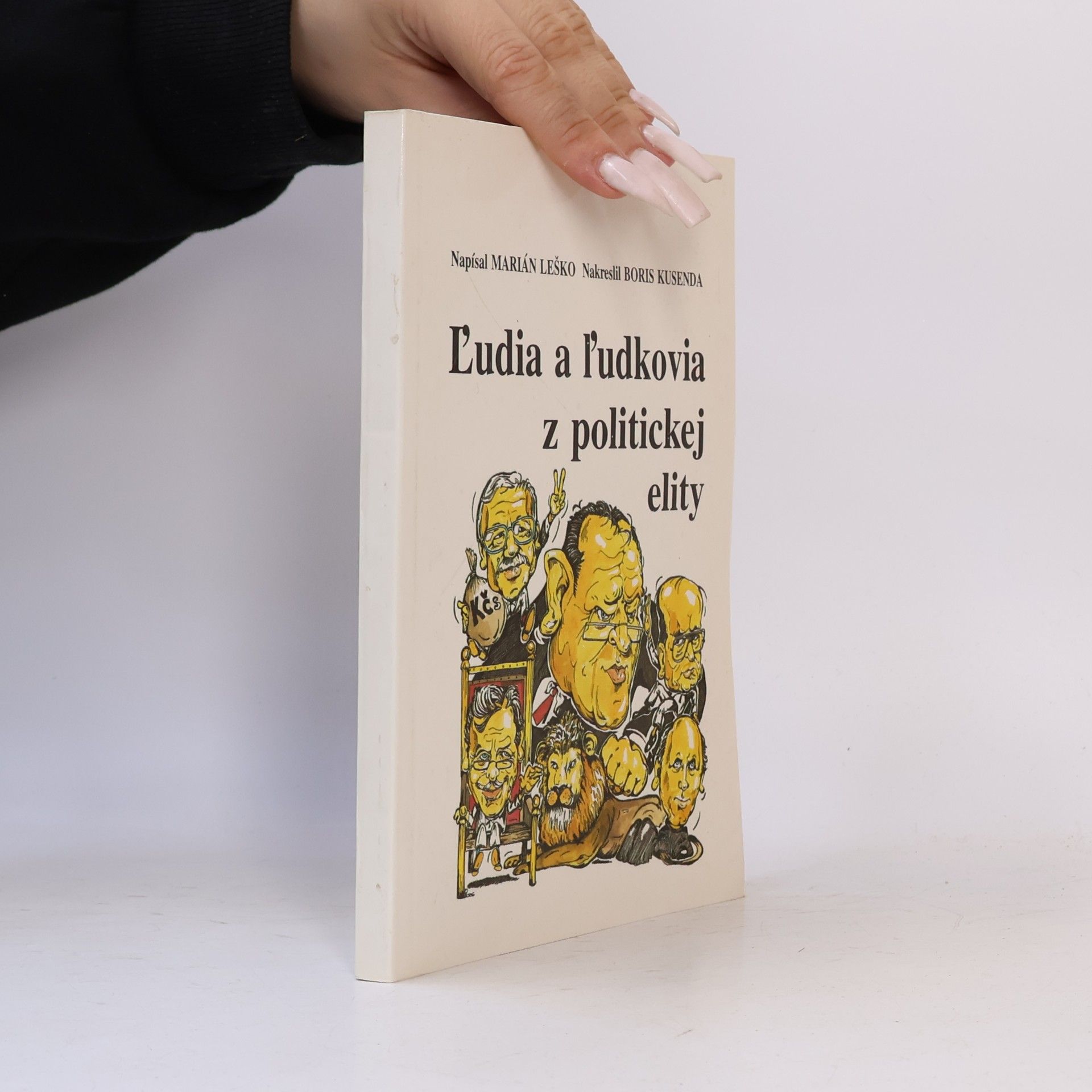 Marián Leško Ľudia a ľudkovia z politickej elity