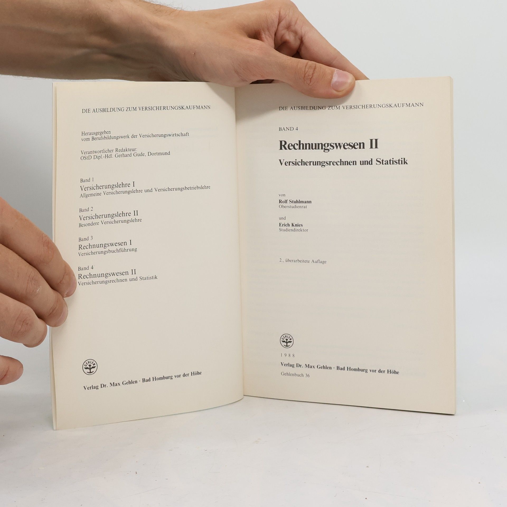 Rolf Stuhlmann Rechnungswesen II. Band 4. Versicherungsrechnen und Statistik