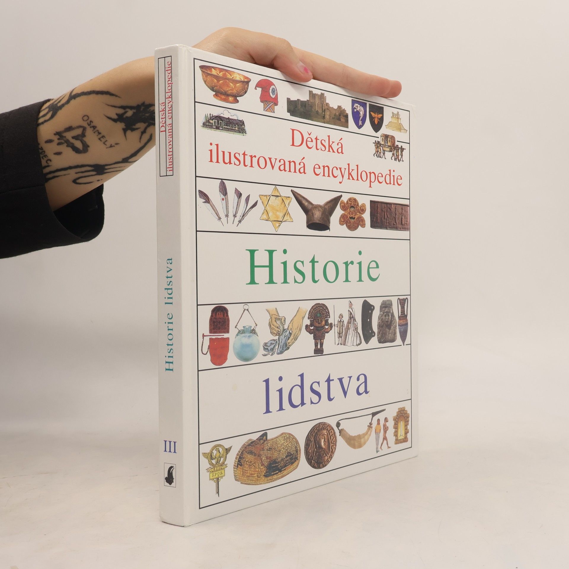 Dětská ilustrovaná encyklopedie. III, Historie lidstva