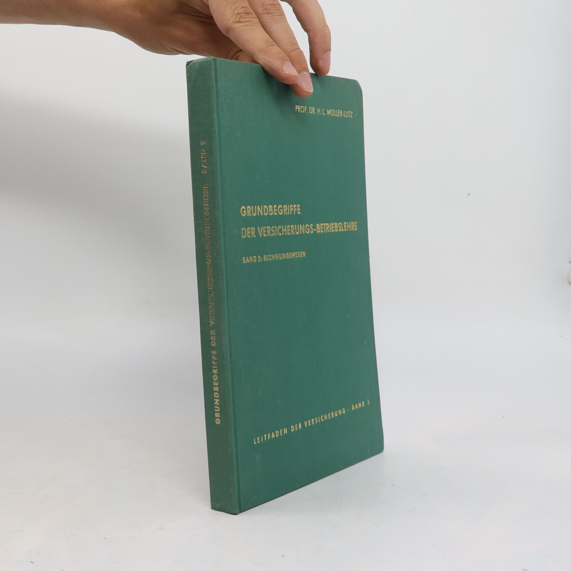 Grundbegriffe der Versicherungs-Betriebslehre 2