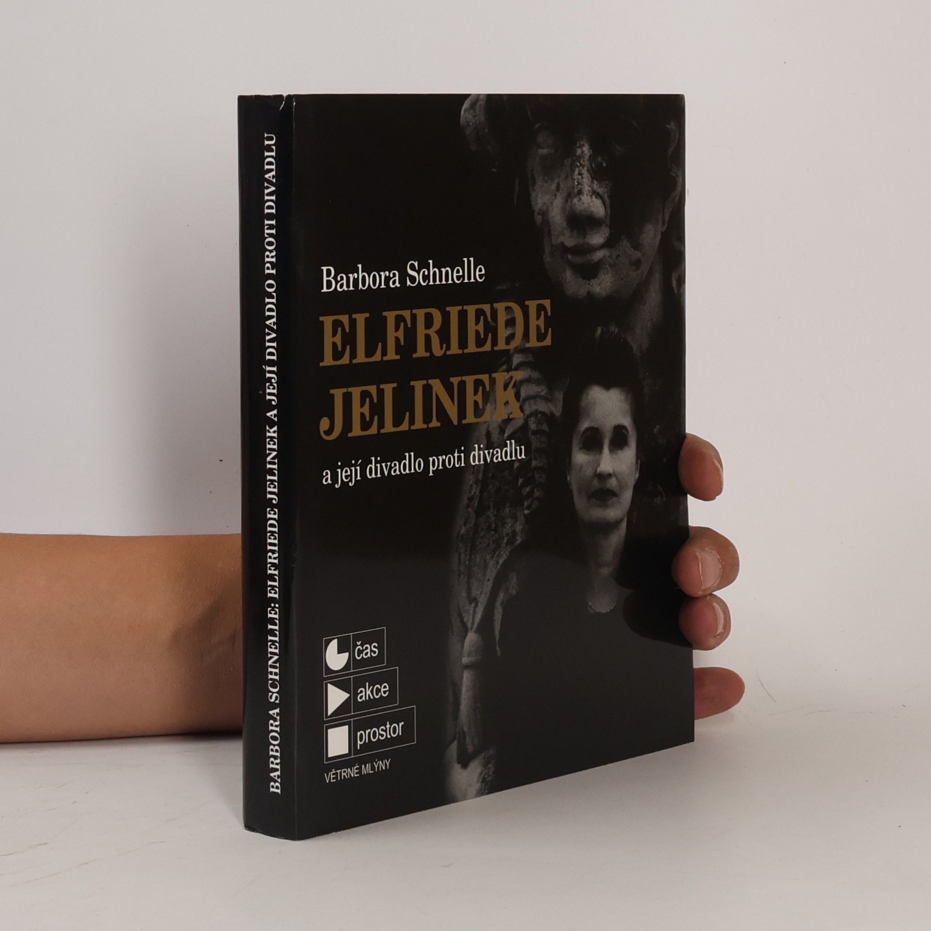 Barbora Schnelle Elfriede Jelinek a její divadlo proti divadlu